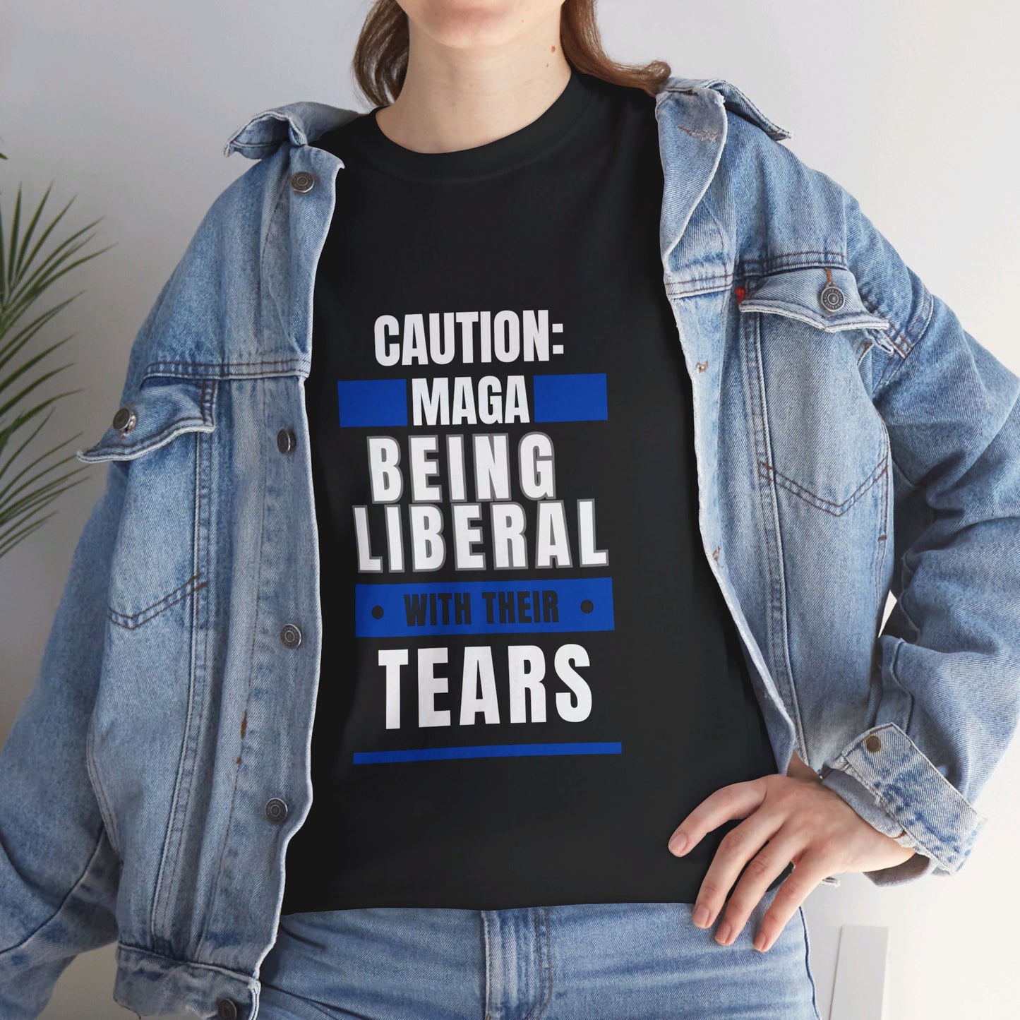 MAGA Being Extra Liberal With Their Tears Tee-  Witty Democrat Presidential Election T-Shirt