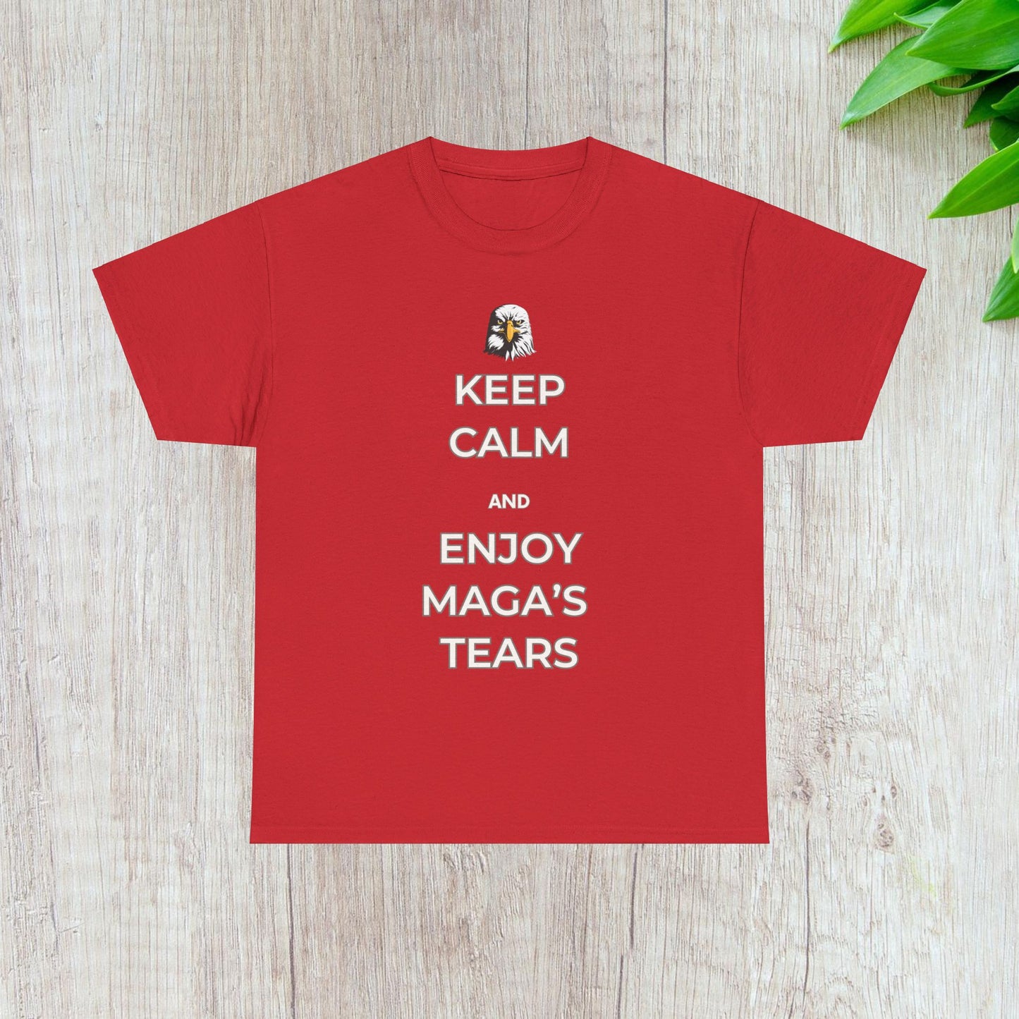 Keep Calm and Enjoy MAGA's Tears Shirt- Harris Walz Tee-  Democrat Presidential Election T-Shirt