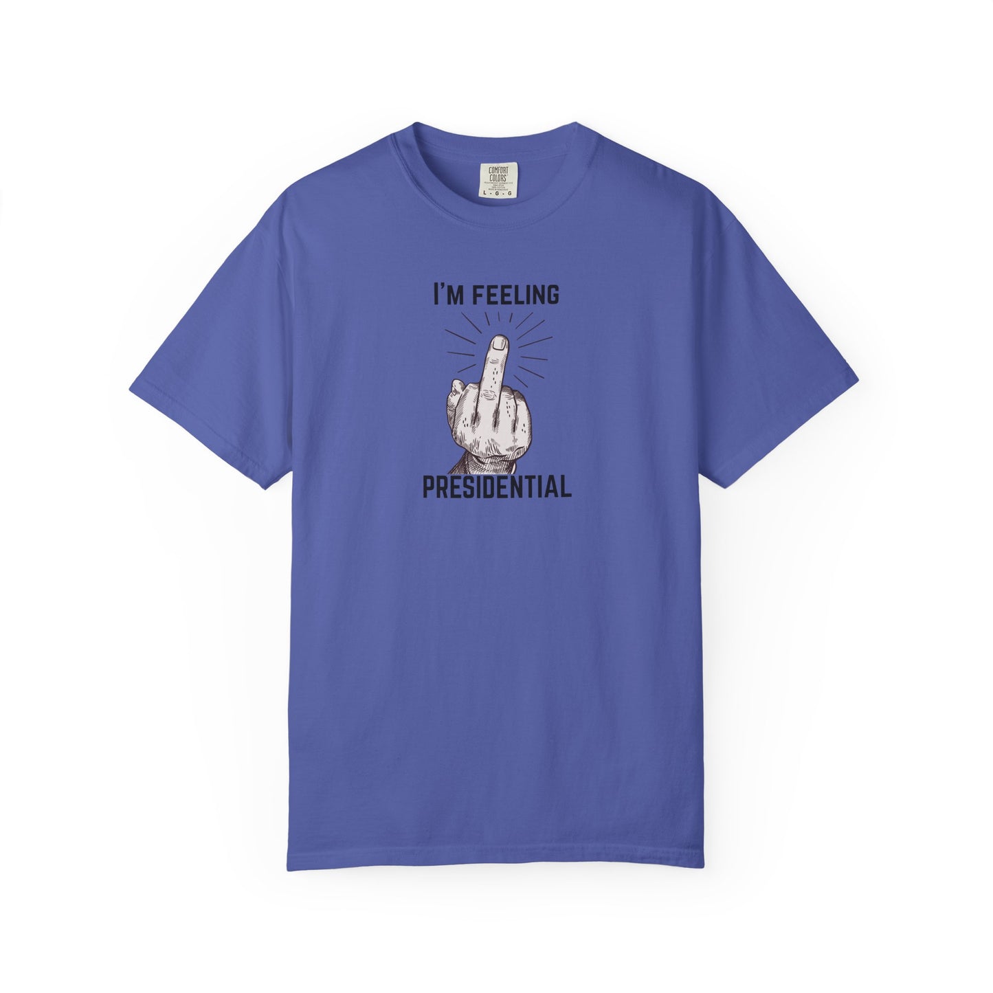 FDT Shirt Feeling Presidential Protest Tee Foxtrot Delta Tango F*ck Donald Trump Social Justice Anti-Fascism Comfort Colors Cotton TShirt