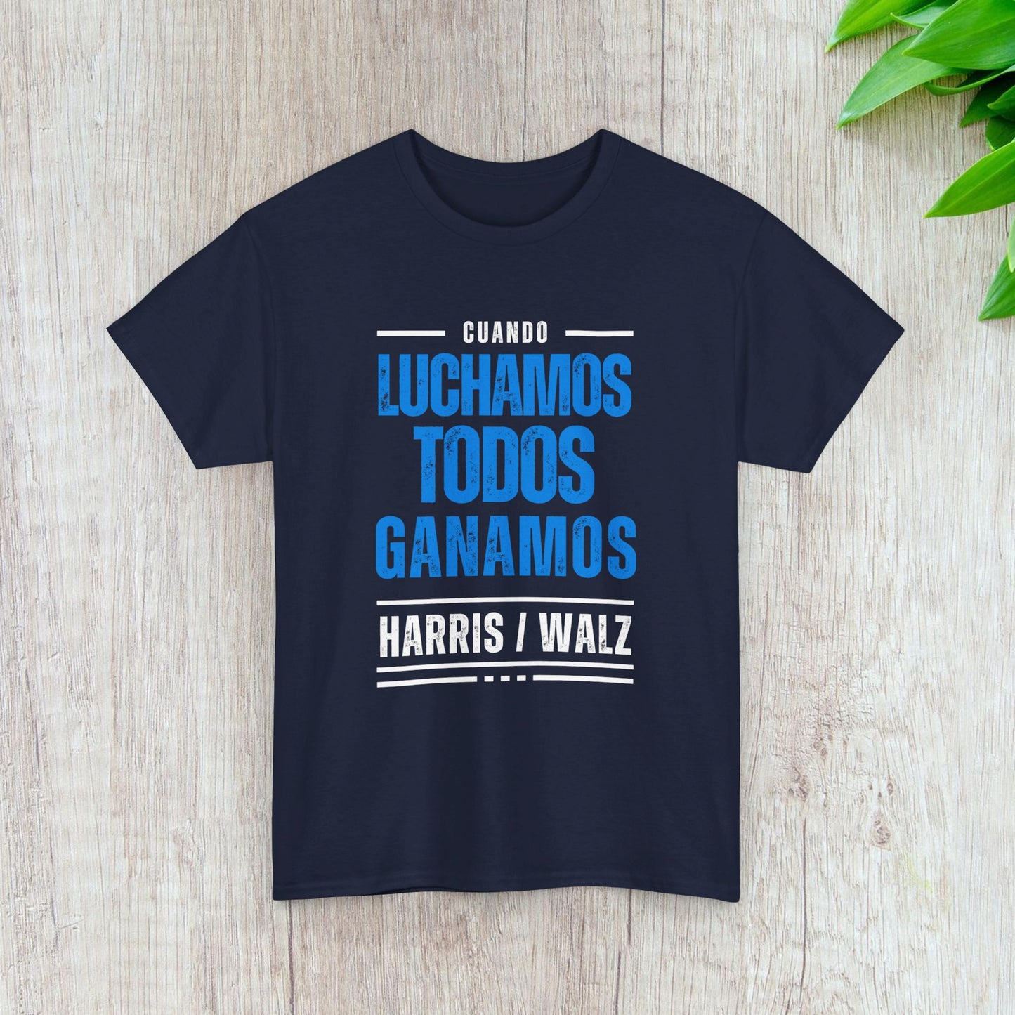 Cuando Luchamos Todos Ganamos Shirt- When We Fight We Win Tee in Spanish-  Latinx for Harris Democrat Presidential Election T-Shirt