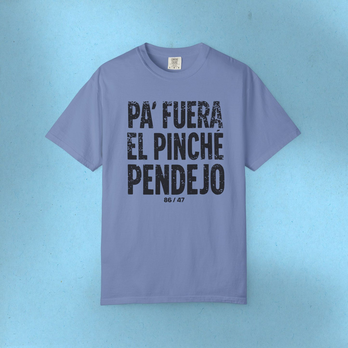 Pinche Pendejo Camisa Anti Trump Camiseta Protesta Anti-Maga T-Shirt Comfort Colors Polo En Español Playera para Activista Justicia Social