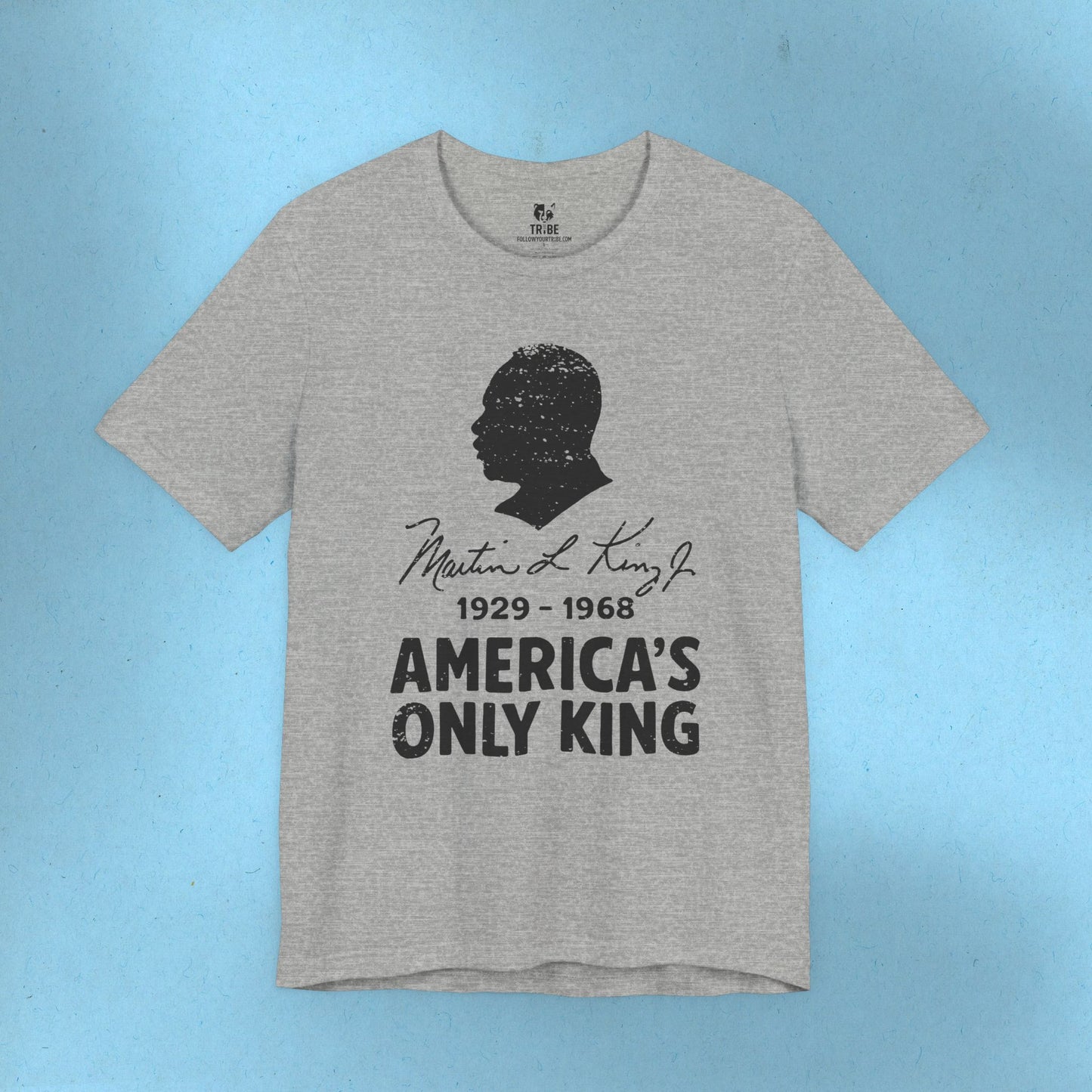 MLK Jr America's Only King Activist T-Shirt Social Justice Shirt Protest Anti Maga Resistance Tee Resist Anti Trump TShirt Democrat Apparel