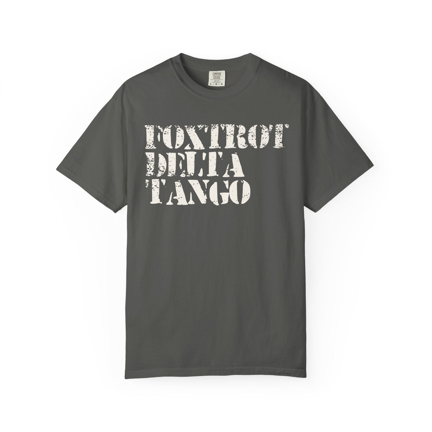 FDT Shirt Foxtrot Delta Tango Anti-Trump Merch Social Justice T-Shirt Comfort Colors Tee Anti-Fascism TShirt Resistance Gear Protest Apparel