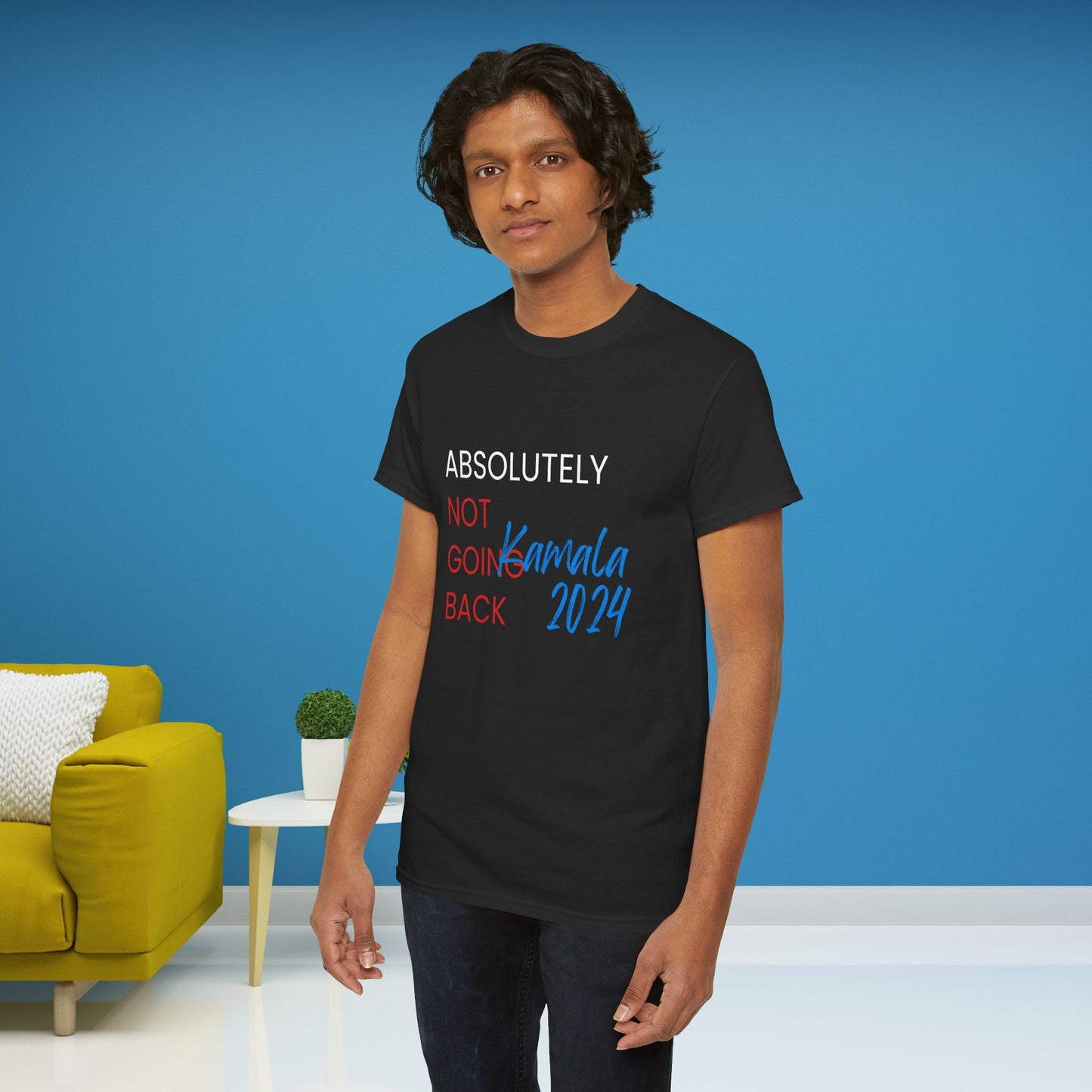 Absolutely Not Going Back Shirt- We're Not Going Back Tee-  Democrat Presidential Election T-Shirt