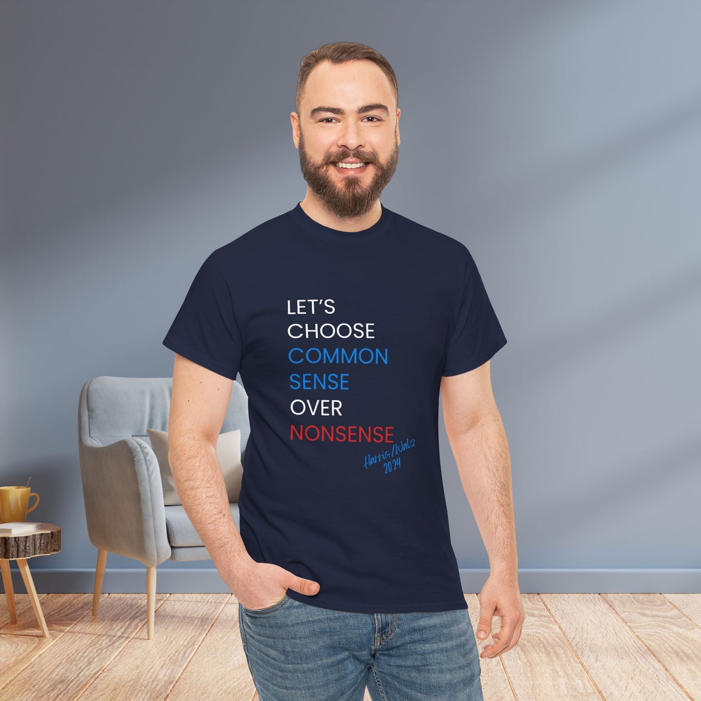 I Choose Common Sense Over Nonsense Shirt - We're Not Going Back Tee -  Democrat Presidential Election T-Shirt