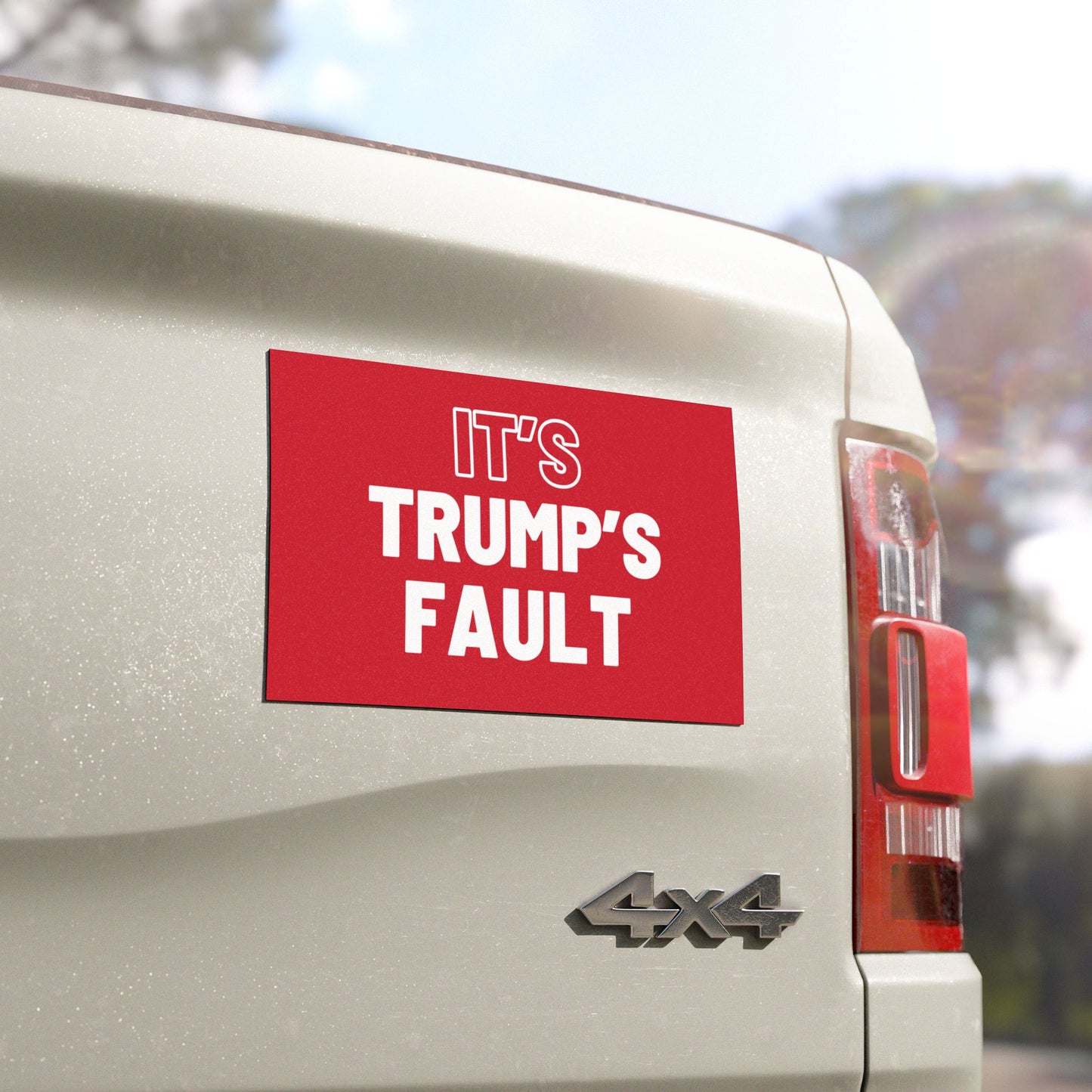 Political Magnet Anti-Trump Merch It's Trump's Fault Car Magnet Political Decal FDT Protest Activism Gear Anti-Fascism Resistance Sign