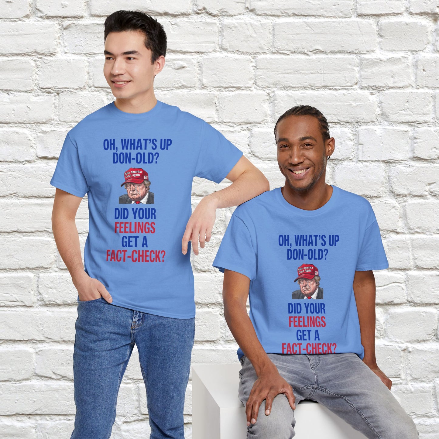 Did Your Feelings Get a Fact-Check? Shirt- Humorous Anti-Fascism Tee-  Democrat Presidential Election T-Shirt