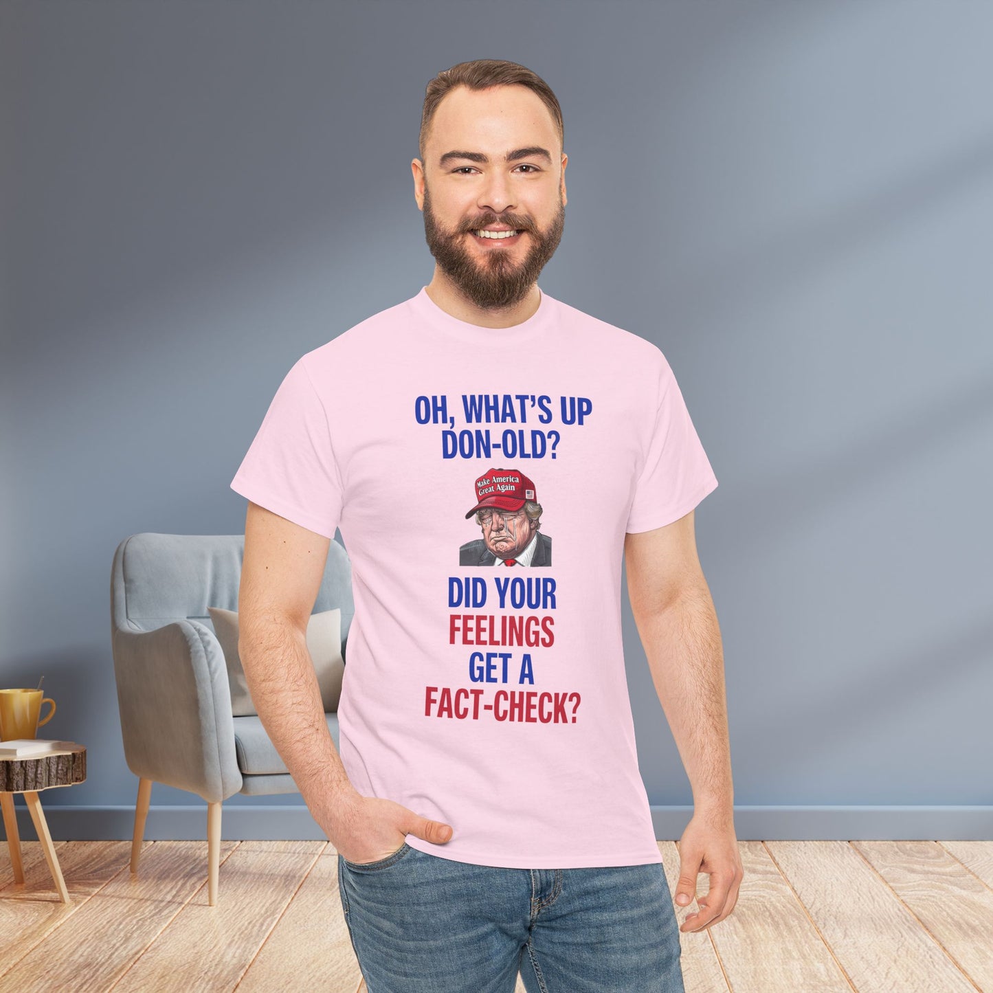 Did Your Feelings Get a Fact-Check? Shirt- Humorous Anti-Fascism Tee-  Democrat Presidential Election T-Shirt