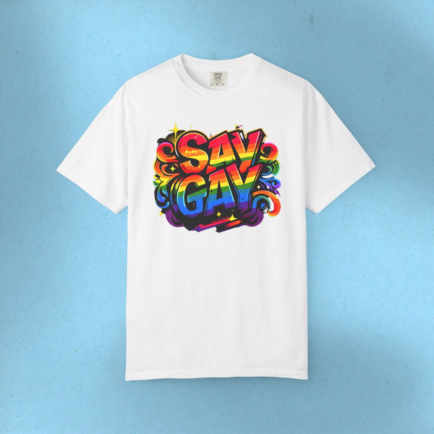 Say Gay Protest Shirt LGBT TShirt Social Justice LGBTQ T-Shirt Comfort Colors Tee Anti-Fascism Queer Gay Lesbian Bisexual Trans Apparel