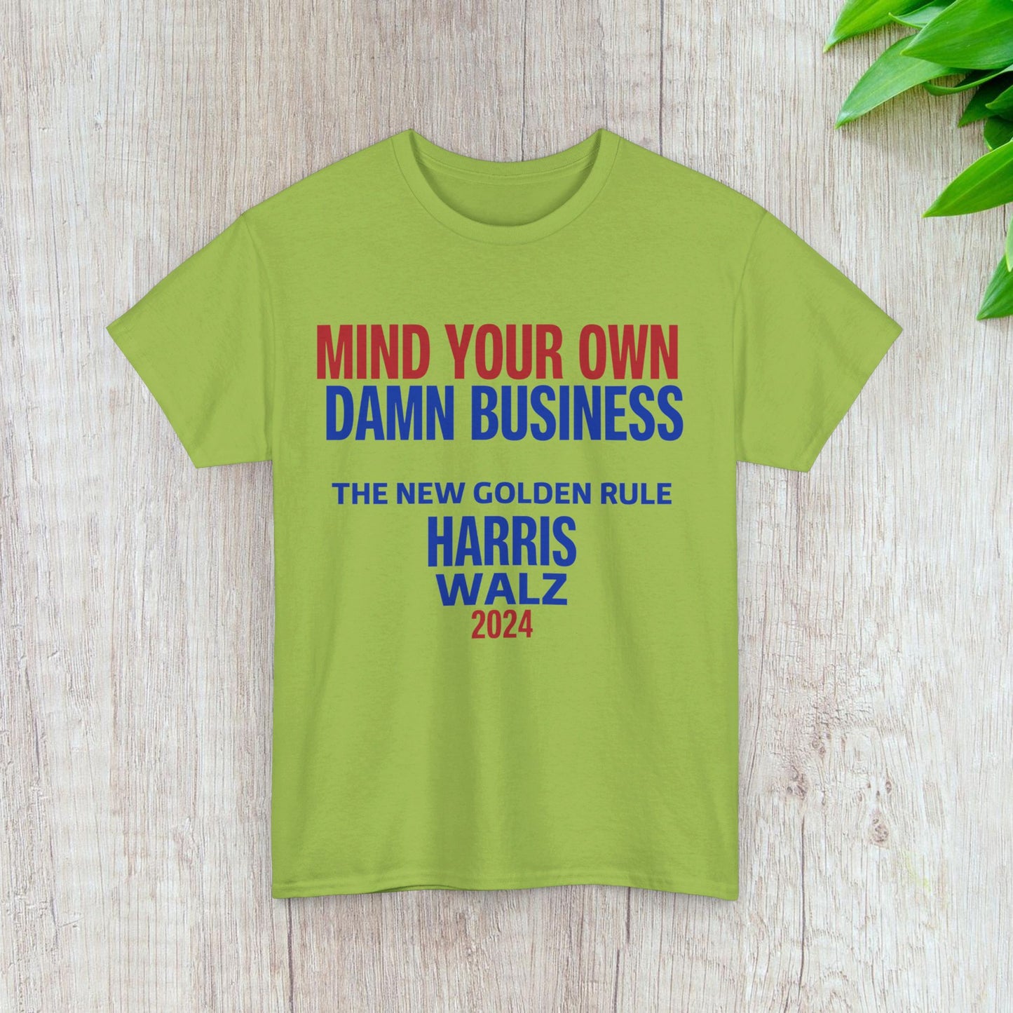 Mind Your Own Damn Business Shirt- Harris Walsh Tee-  Democrat Presidential Election T-Shirt