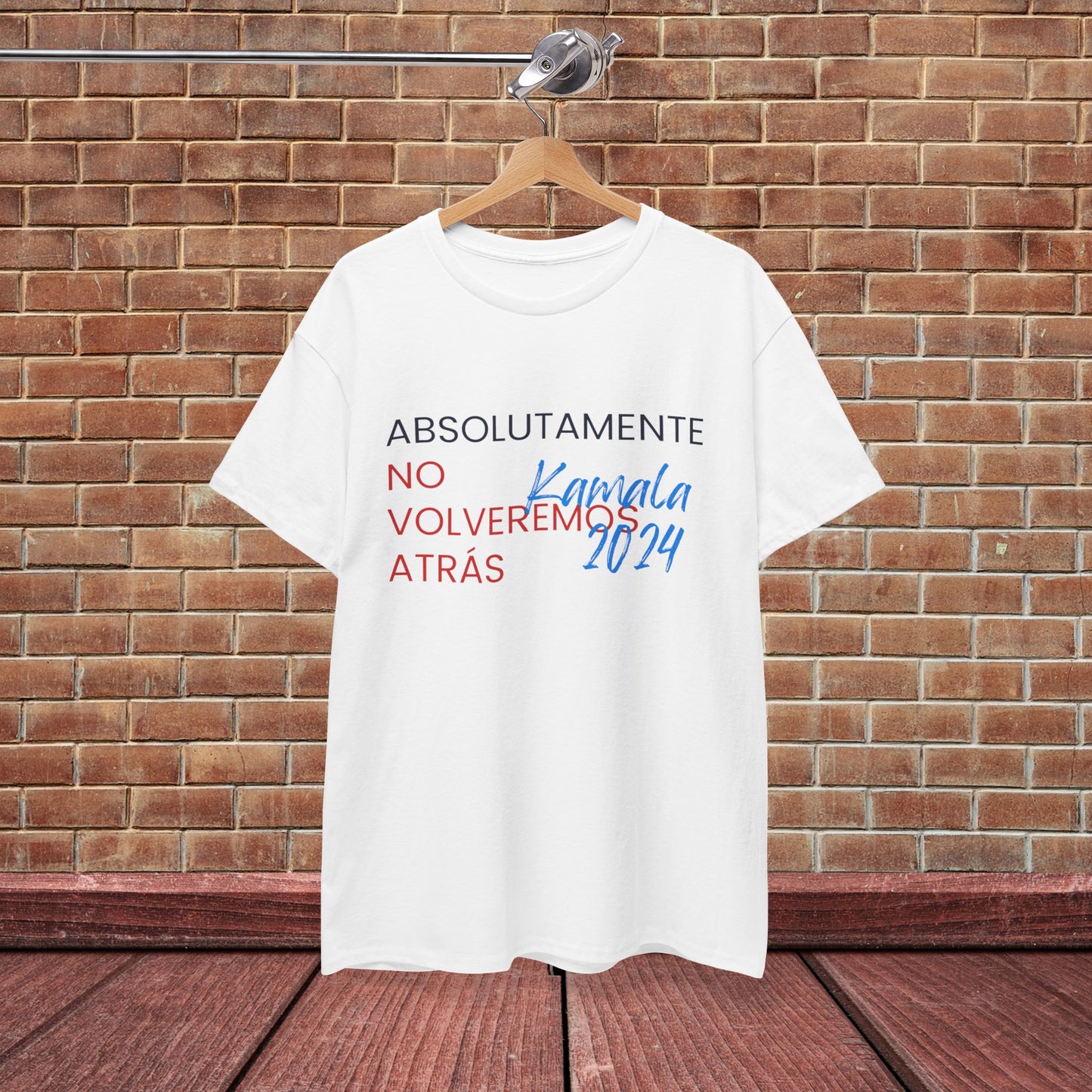 Absolutamente No Volveremos Atrás Shirt- We're Not Going Back en Español Save Democracy Tee-  Democrat Presidential Election T-Shirt