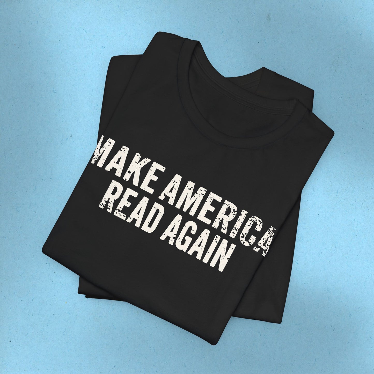 MARA Protest TShirt Make America Read Again Tee Social Justice Shirt Banned Books Ring-Spun Cotton T-Shirt for Bookworm Express Shipping