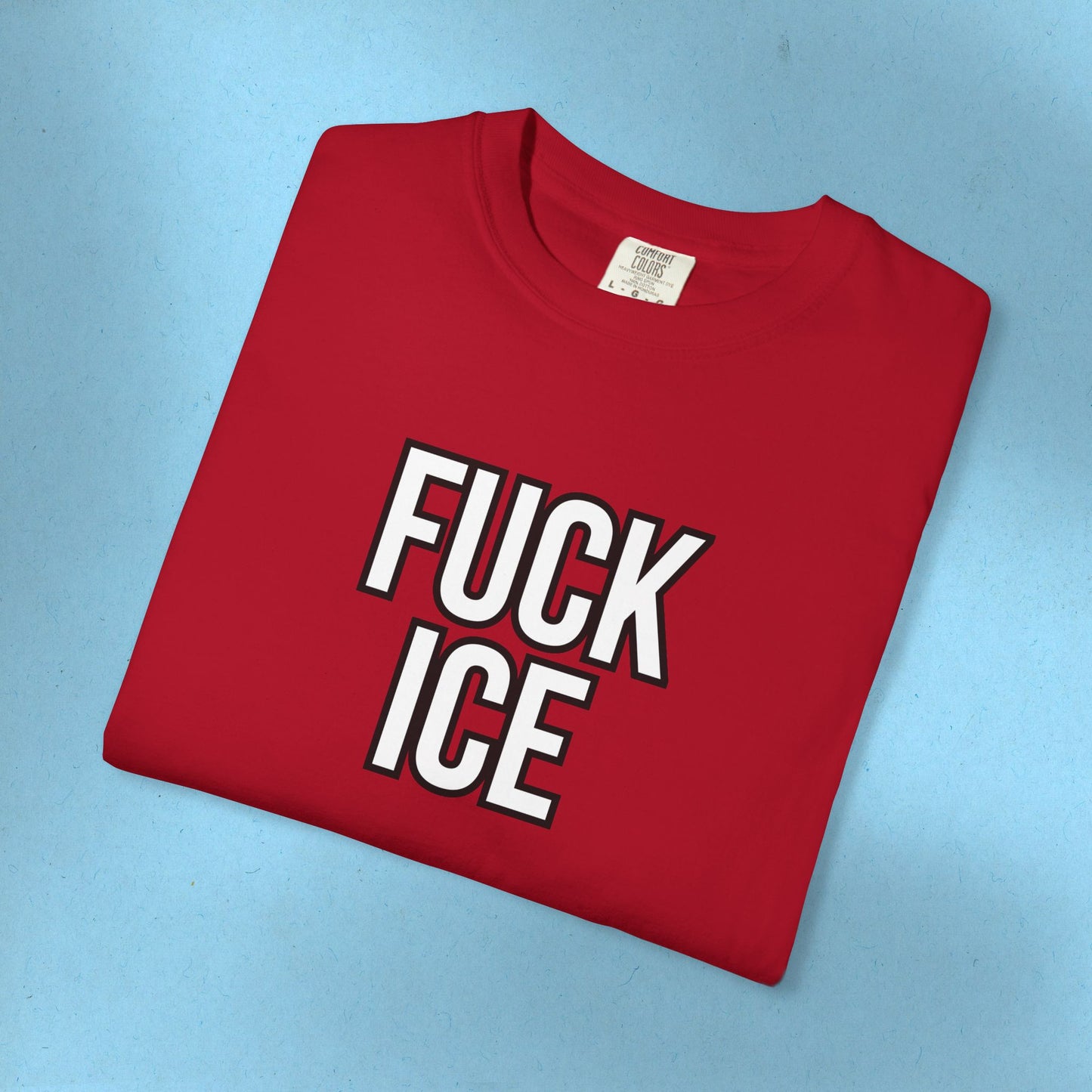 F*ck Ice Tee Protest Shirt Foxtrot Delta Tango F*ck Donald Trump Anti-Fascism Abolish Icestapo Comfort Colors Ring-Spun Cotton Tshirt