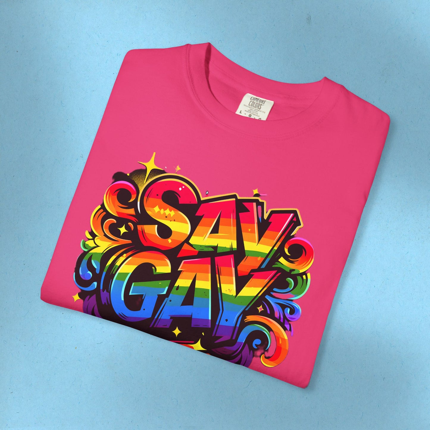 Say Gay Protest Shirt LGBT TShirt Social Justice LGBTQ T-Shirt Comfort Colors Tee Anti-Fascism Queer Gay Lesbian Bisexual Trans Apparel