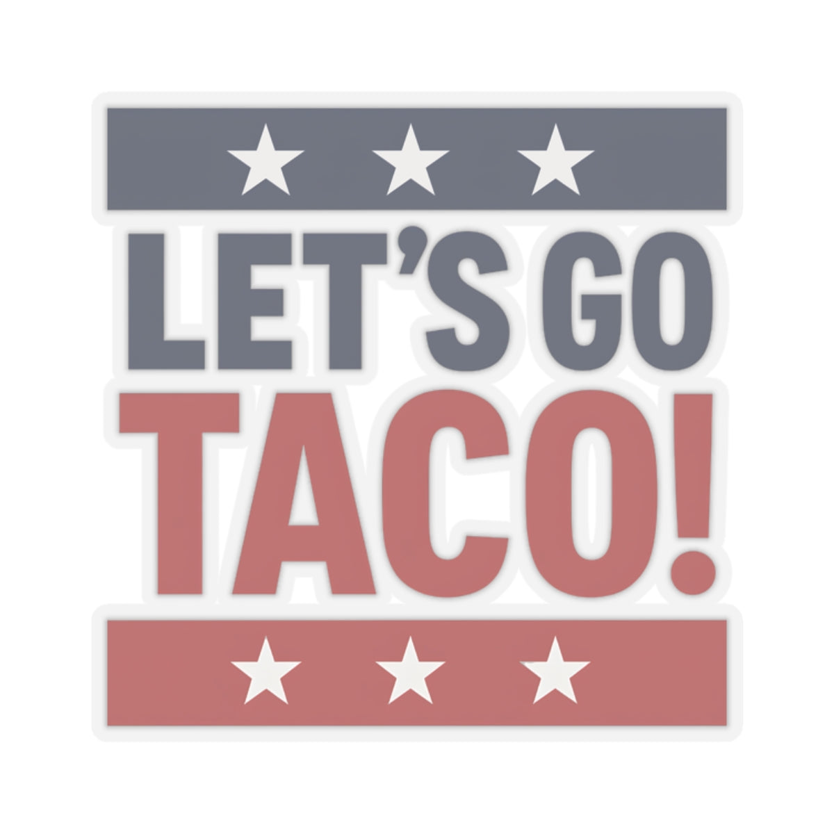 Resist Sticker Let's Go Taco USA America Pride Anti-Trump Merch Political Decal FDT Protest Sticker Activist Anti-Fascism Resistance Decal