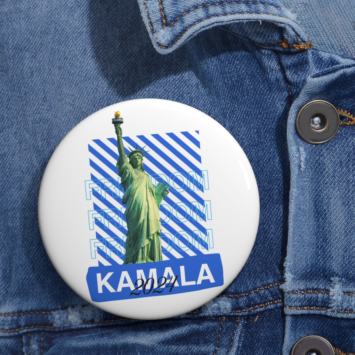 Statue of Liberty Freedom Kamala 2024 Pin Button - Save Democracy Vote Blue Freedom Pin Button