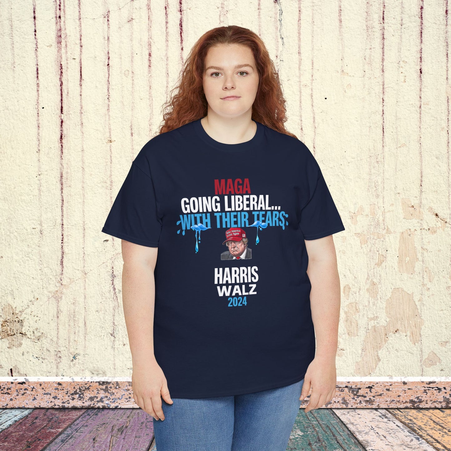 MAGA Going Liberal With Their Tears Shirt- Harris Walz Tee-  Democrat Presidential Election T-Shirt