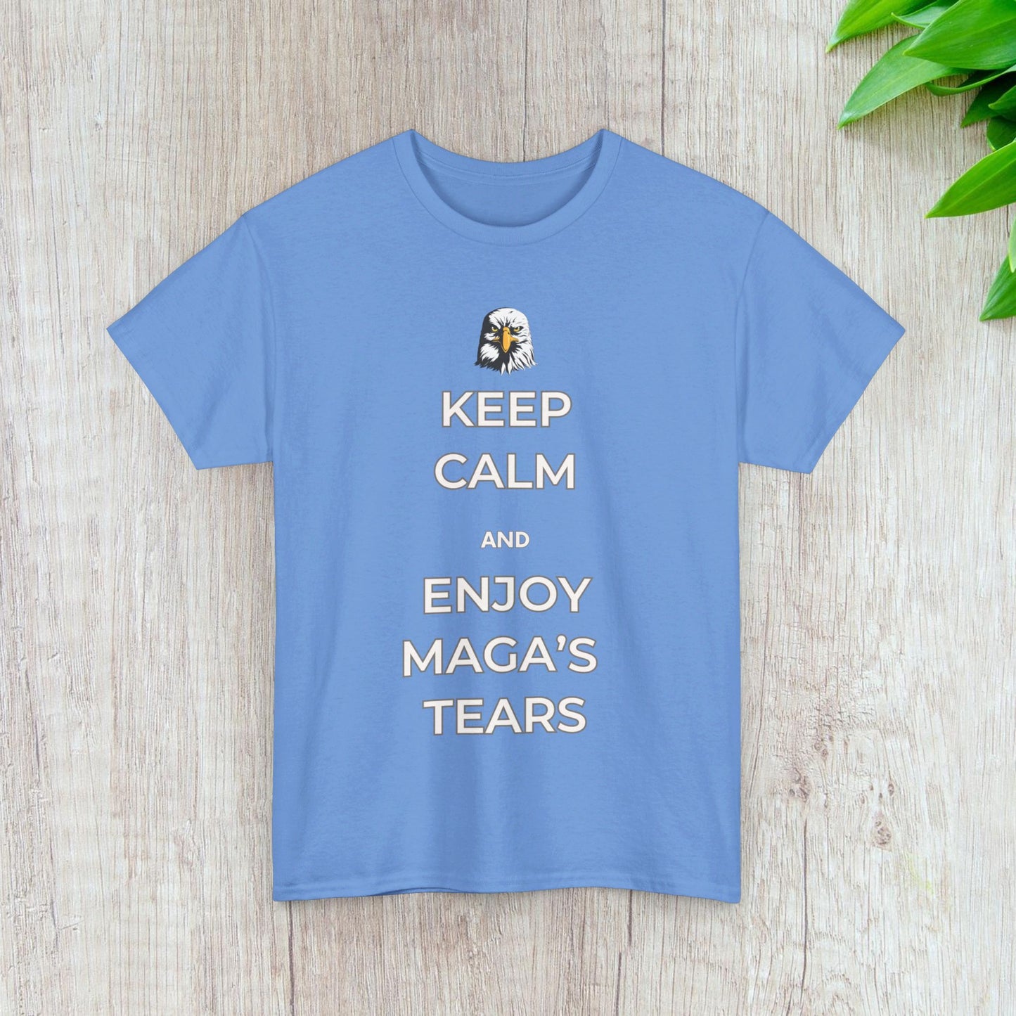 Keep Calm and Enjoy MAGA's Tears Shirt- Harris Walz Tee-  Democrat Presidential Election T-Shirt