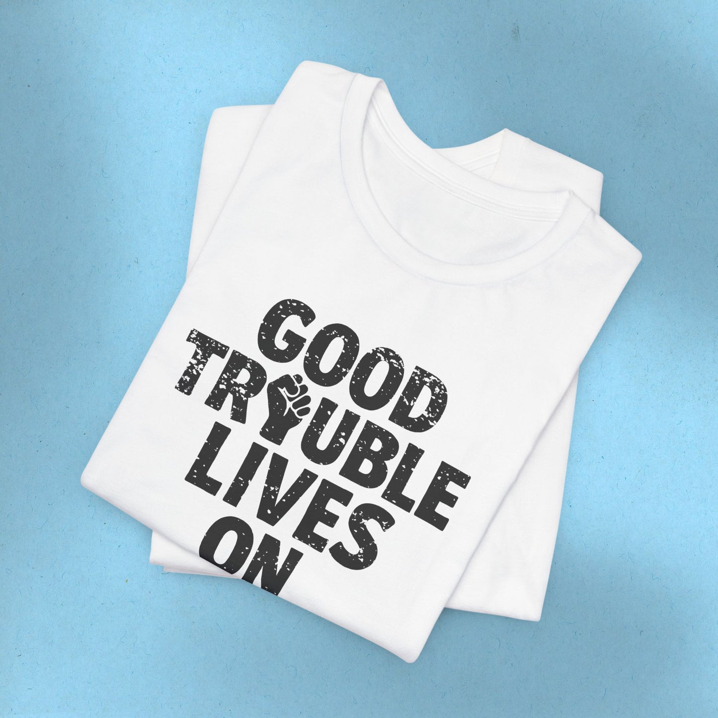 Good Trouble Necessary Trouble Activist T-Shirt John Lewis Tee Social Justice Anti-Trump Ring-Spun Cotton Protest TShirt Express Shipping