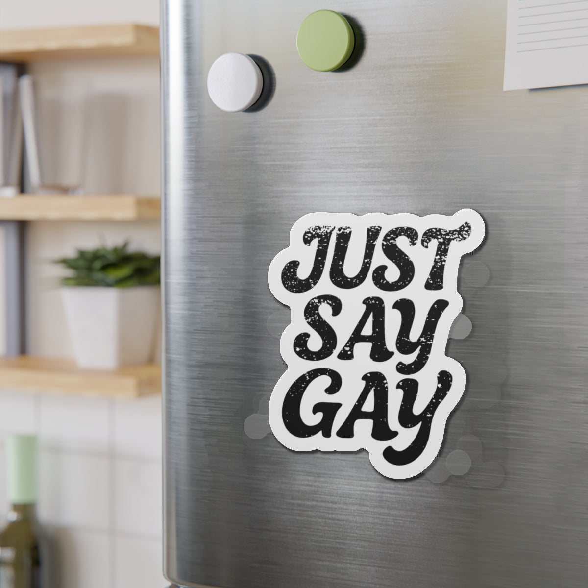 Just Say Gay LGBT Car Magnet for Fridge LGBTQ Magnetic Sign Queer Lesbian Bisexual Transgender Gay Pride Merch LGBTQIA Political Decal