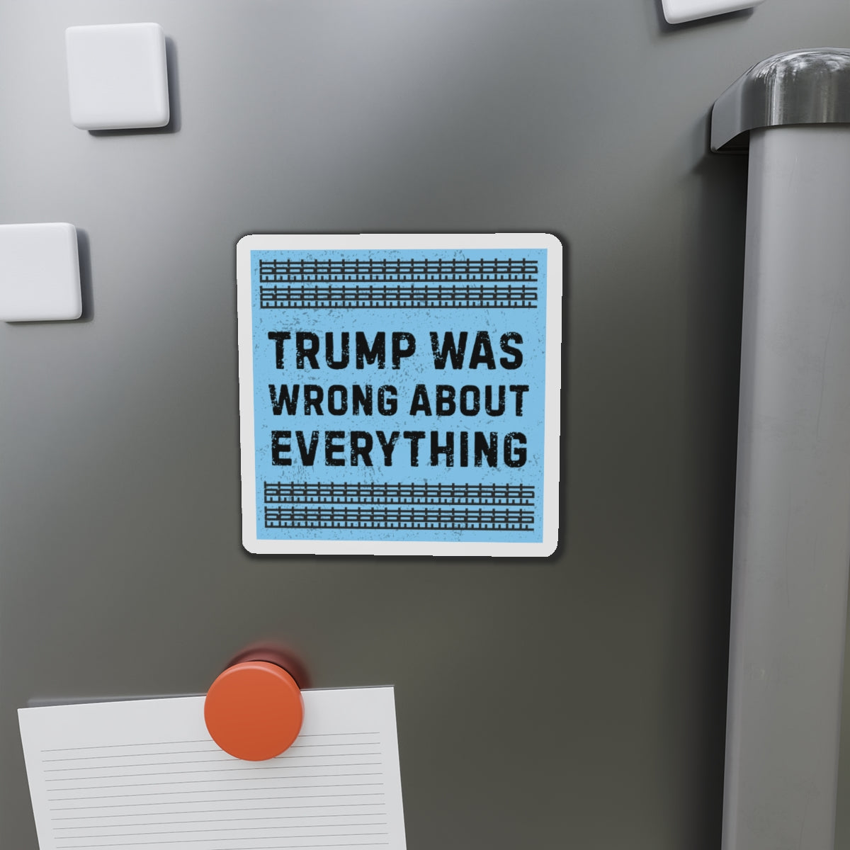 Political Magnet FDT Anti Trump Was Wrong About Everything Protest Car Magnet Political Decal Activism Gear Resist Anti-Fascism Resistance