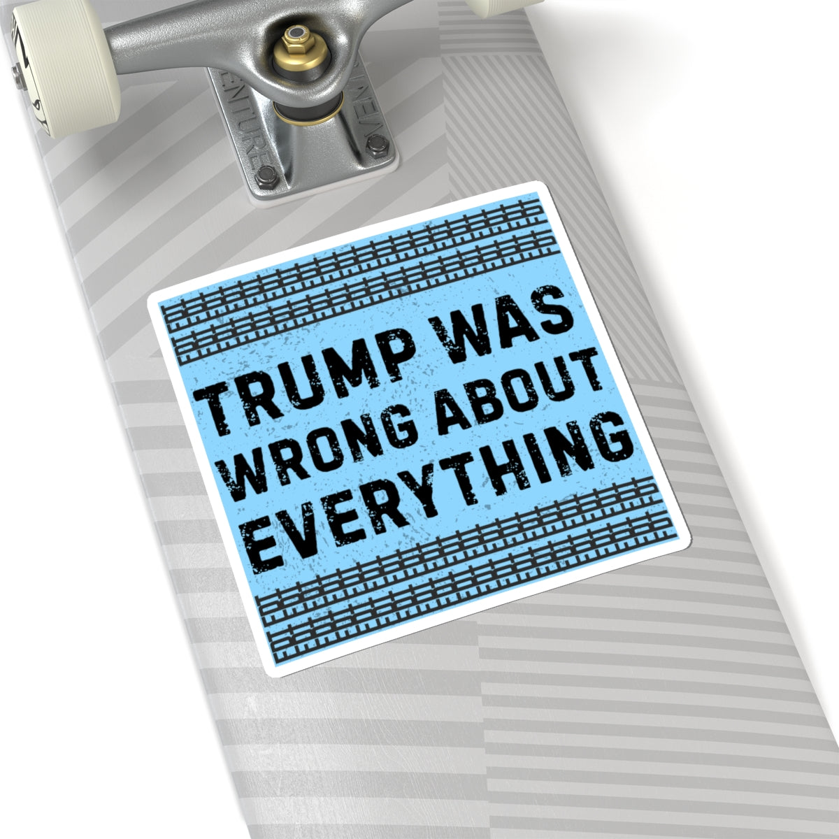 Resist Sticker FDT Anti Trump Was Wrong About Everything Political Decal Protest Sticker Activist Anti-Fascism Resistance Decal
