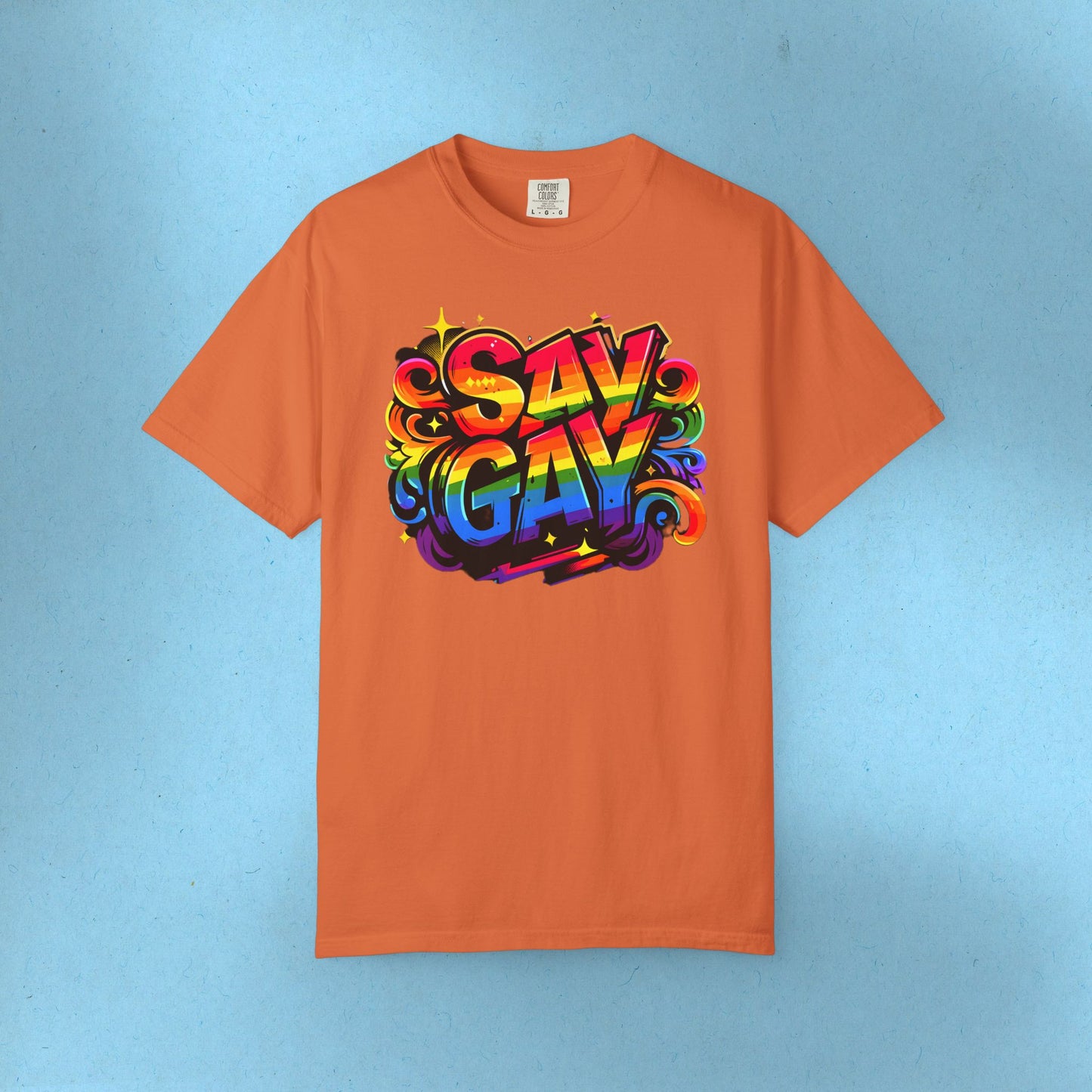 Say Gay Protest Shirt LGBT TShirt Social Justice LGBTQ T-Shirt Comfort Colors Tee Anti-Fascism Queer Gay Lesbian Bisexual Trans Apparel