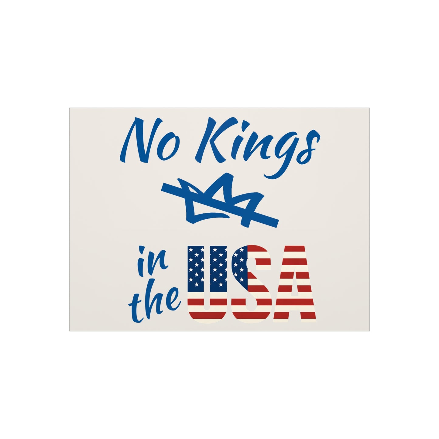 Protest Sign No Kings in the USA Activist Foam Poster Board Political 24x18 & 18x12 Signage Placard FDT Anti Trump Social Justice Banner