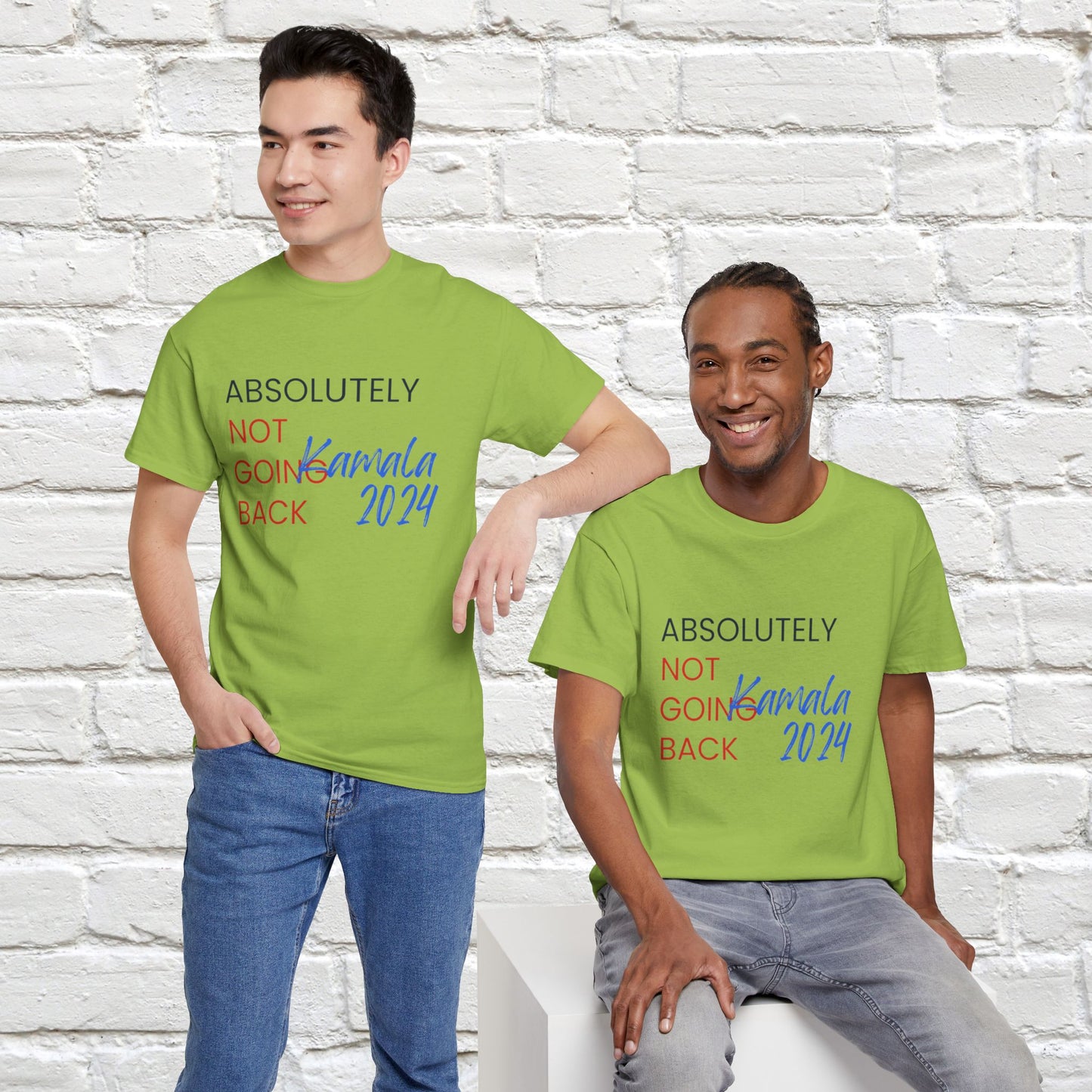 Absolutely Not Going Back Shirt- We're Not Going Back Tee-  Democrat Presidential Election T-Shirt