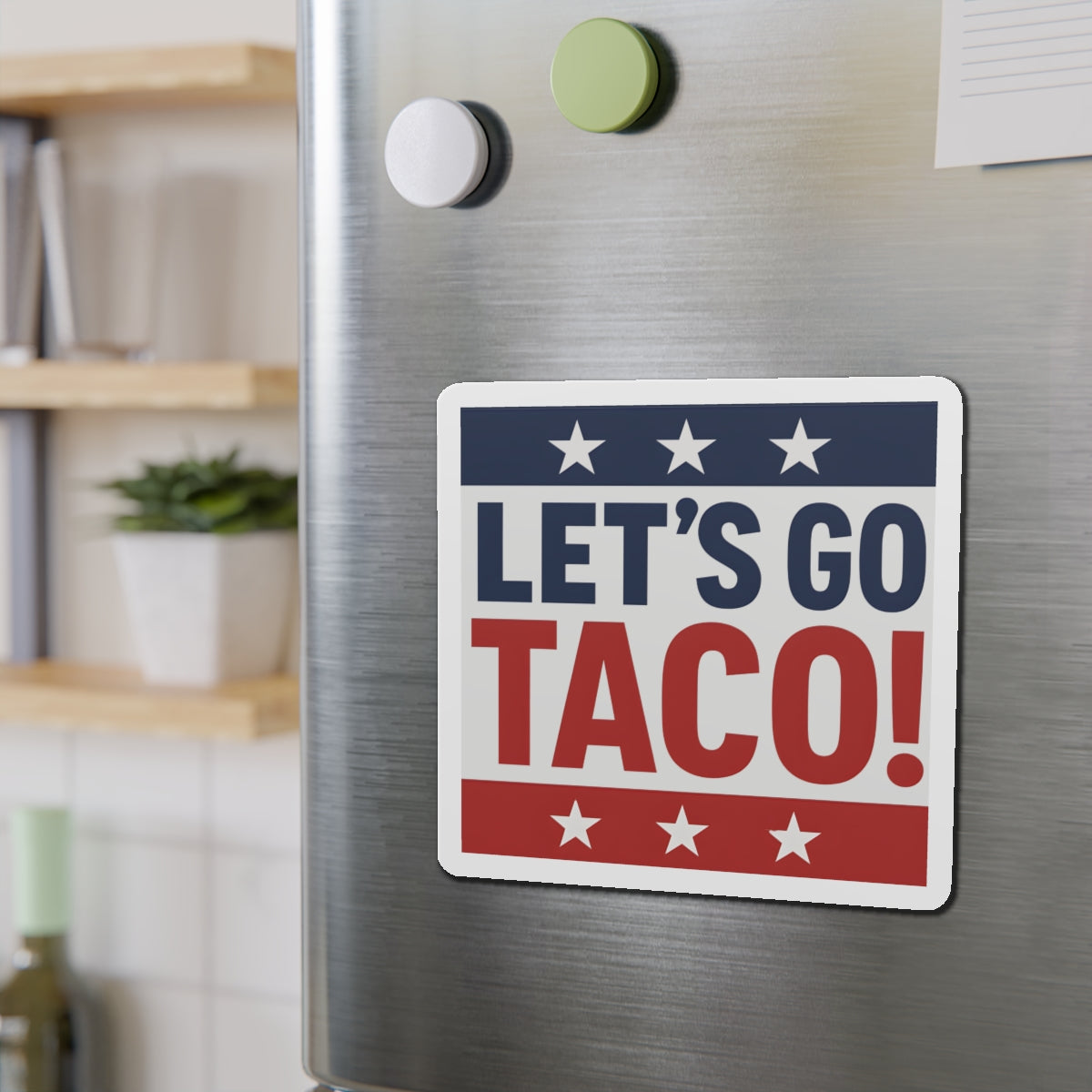 Political Magnet Anti-Trump Merch Let's Go Taco Fuck Donald Trump Car Magnet Political FDT Resist Protest Gear Anti-Fascism Democratic Sign