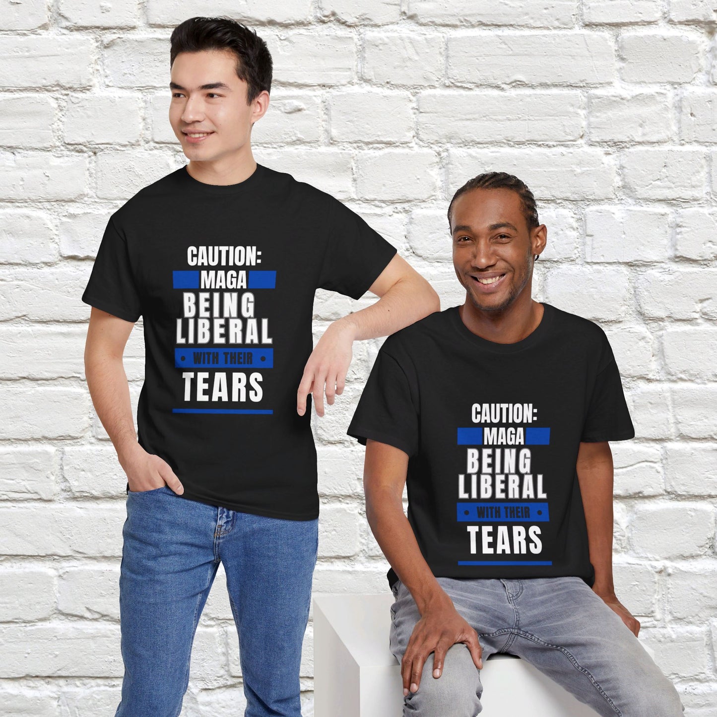 MAGA Being Extra Liberal With Their Tears Tee-  Witty Democrat Presidential Election T-Shirt