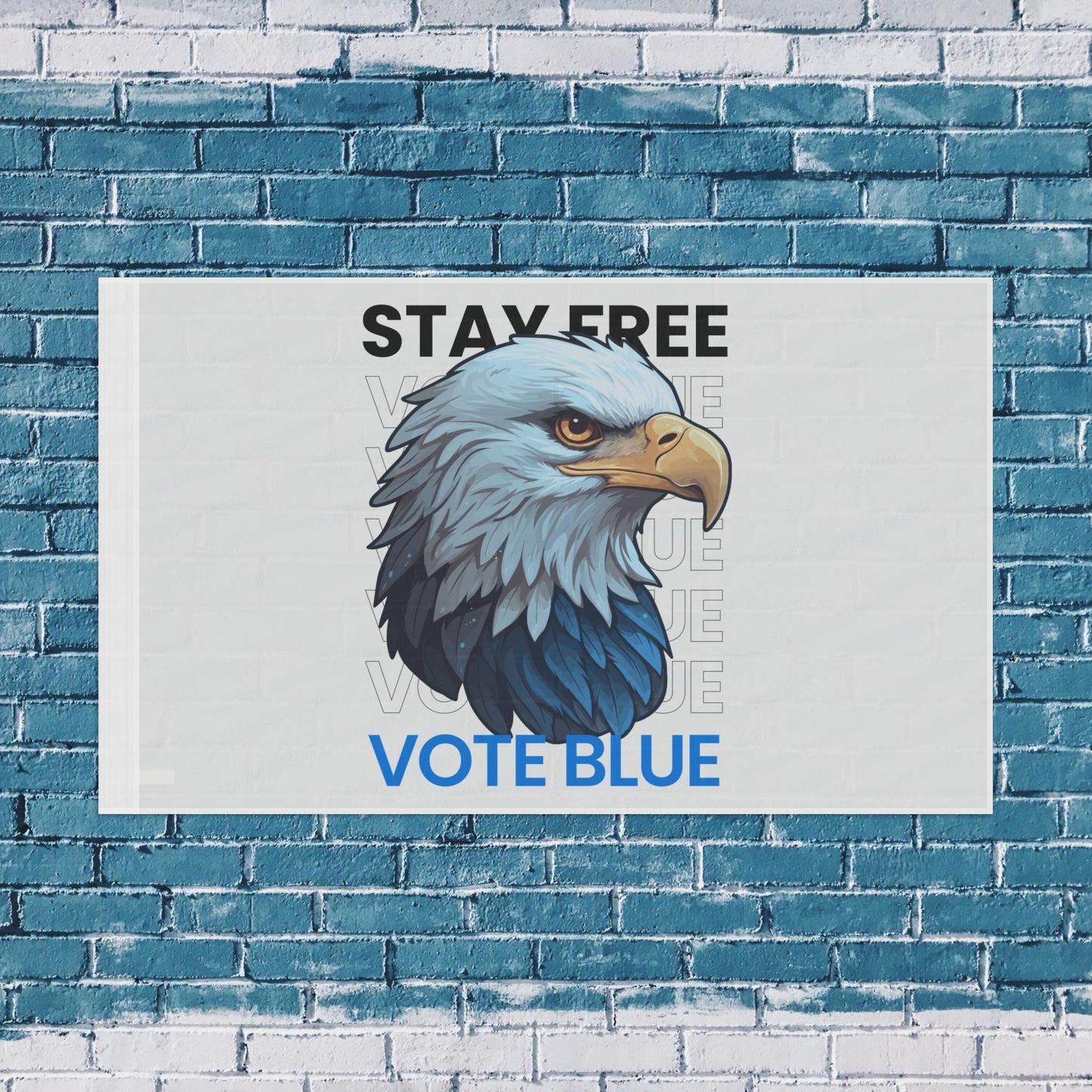 Stay Free Vote Blue Freedom Flag - Save Democracy Flag