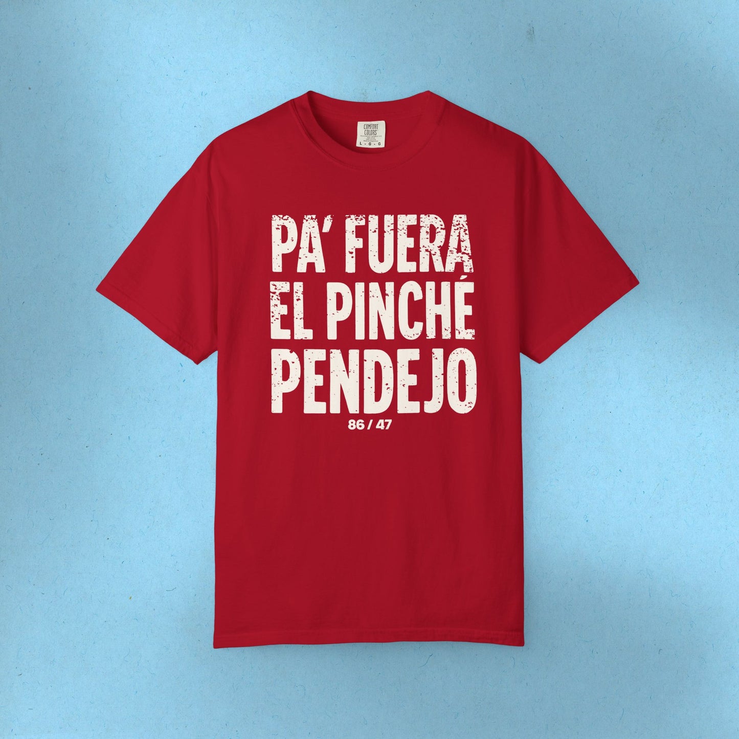 Pinche Pendejo Camisa Anti Trump Camiseta Protesta Anti-Maga T-Shirt Comfort Colors Polo En Español Playera para Activista Justicia Social