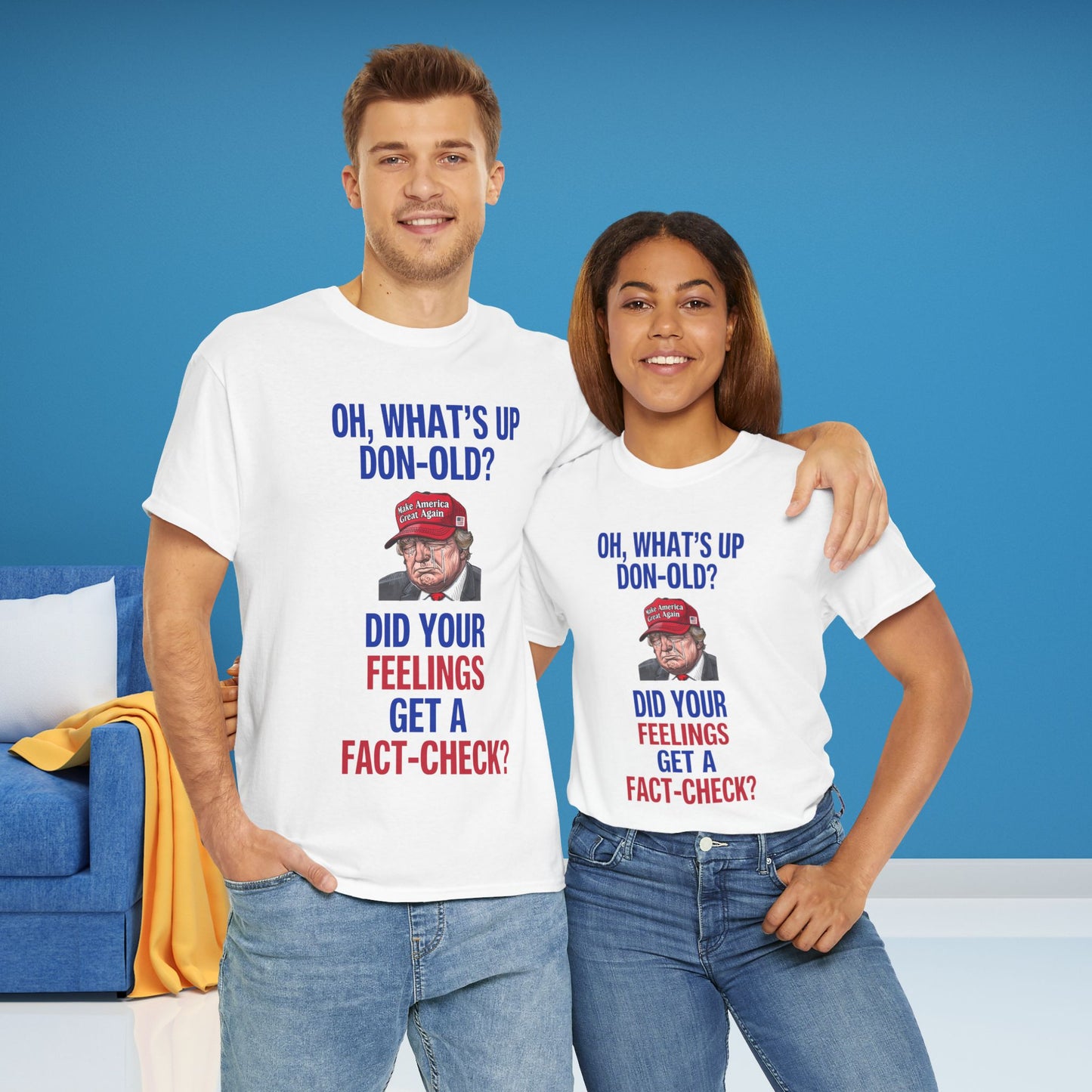 Did Your Feelings Get a Fact-Check? Shirt- Humorous Anti-Fascism Tee-  Democrat Presidential Election T-Shirt