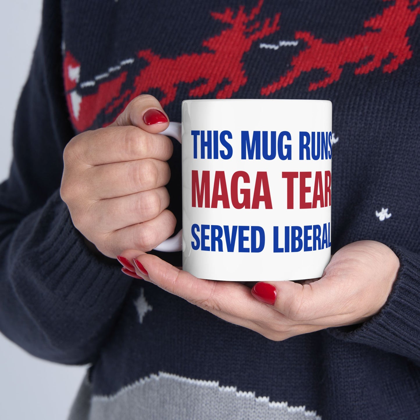 This Mug Runs on MAGA Tears Served Liberally Coffee Mug (11oz, 15oz)