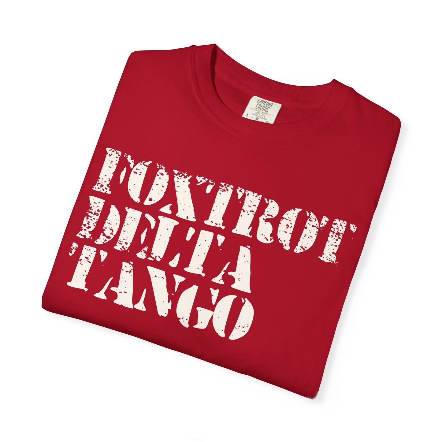 FDT Shirt Foxtrot Delta Tango Anti-Trump Merch Social Justice T-Shirt Comfort Colors Tee Anti-Fascism TShirt Resistance Gear Protest Apparel