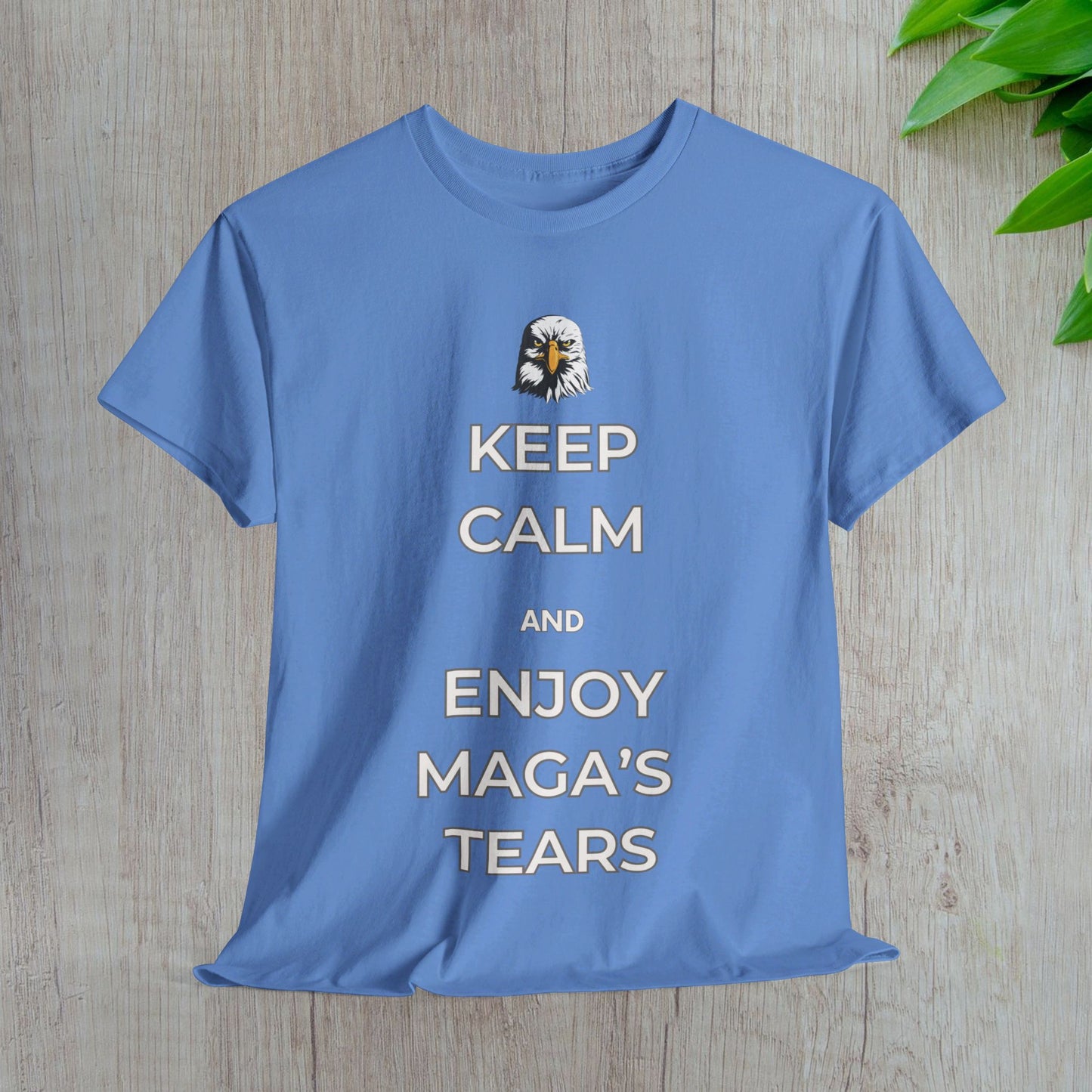 Keep Calm and Enjoy MAGA's Tears Shirt- Harris Walz Tee-  Democrat Presidential Election T-Shirt