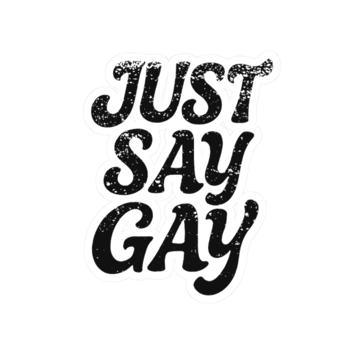 Just Say Gay LGBT Water Bottle Sticker for Laptop LGBTQ Decal Queer Lesbian Bisexual Transgender Gay Pride Merch LGBTQIA Political Adhesive