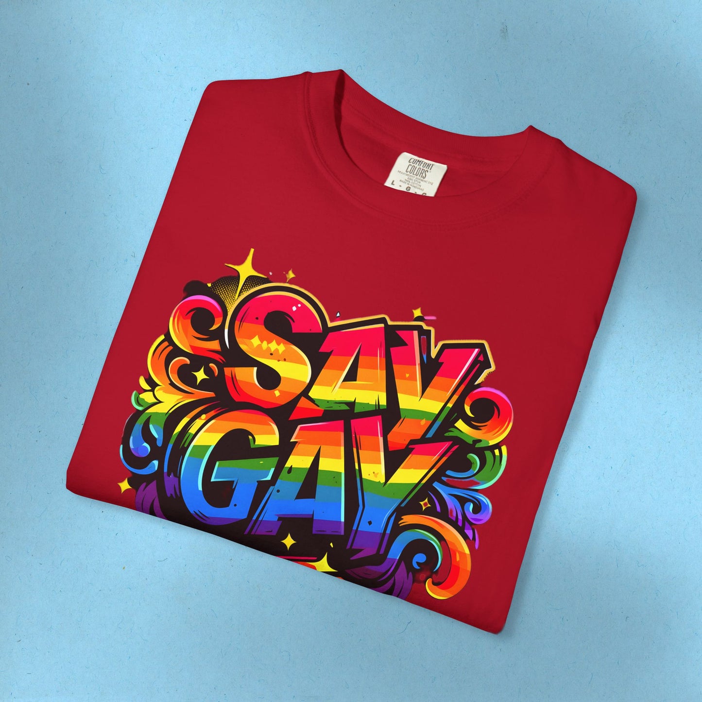 Say Gay Protest Shirt LGBT TShirt Social Justice LGBTQ T-Shirt Comfort Colors Tee Anti-Fascism Queer Gay Lesbian Bisexual Trans Apparel