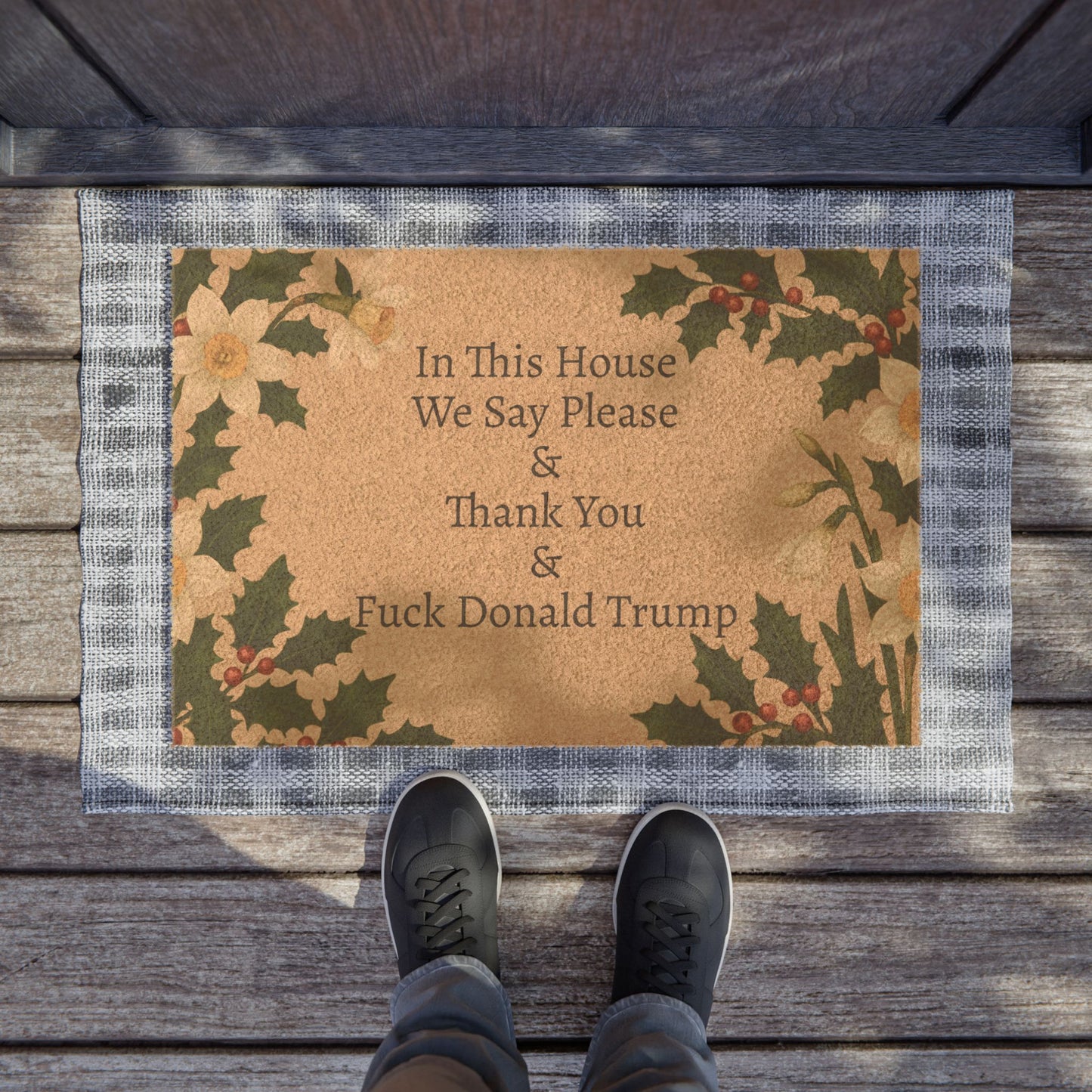 FDT Funny Political Doormat Coir Coconut Fiber In This House We Say Please & Thank You + F*ck Donald Trump Housewarming Entryway Welcome Mat