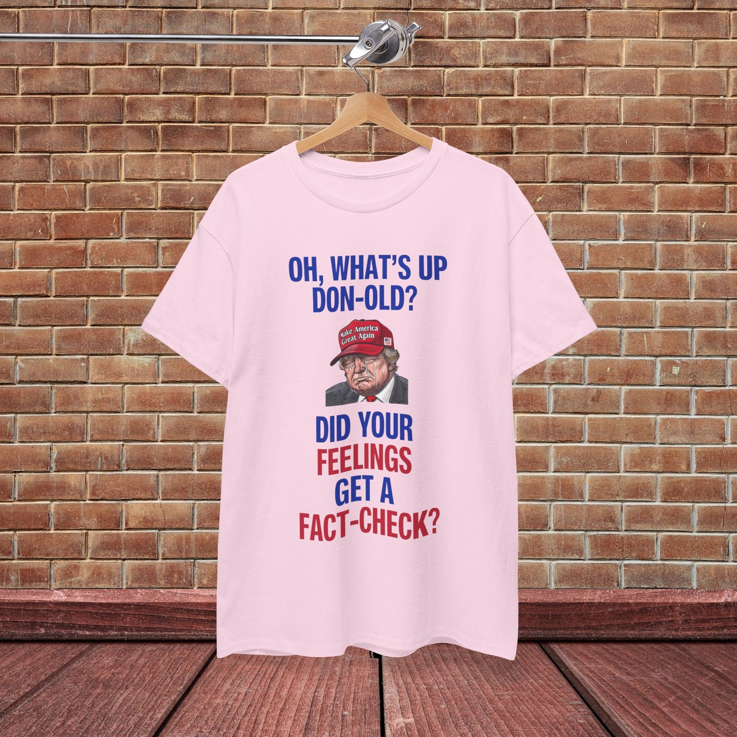 Did Your Feelings Get a Fact-Check? Shirt- Humorous Anti-Fascism Tee-  Democrat Presidential Election T-Shirt