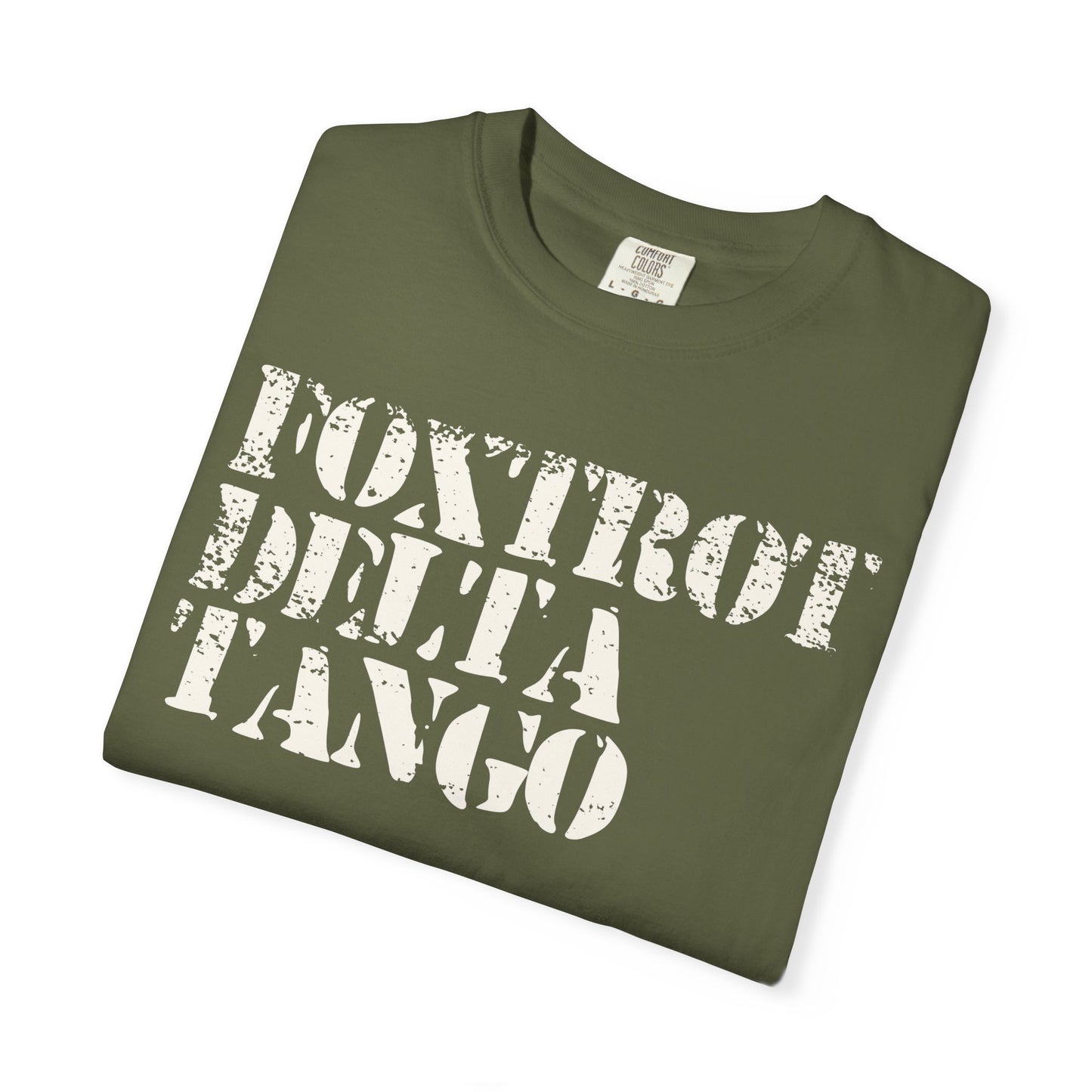 FDT Shirt Foxtrot Delta Tango Anti-Trump Merch Social Justice T-Shirt Comfort Colors Tee Anti-Fascism TShirt Resistance Gear Protest Apparel