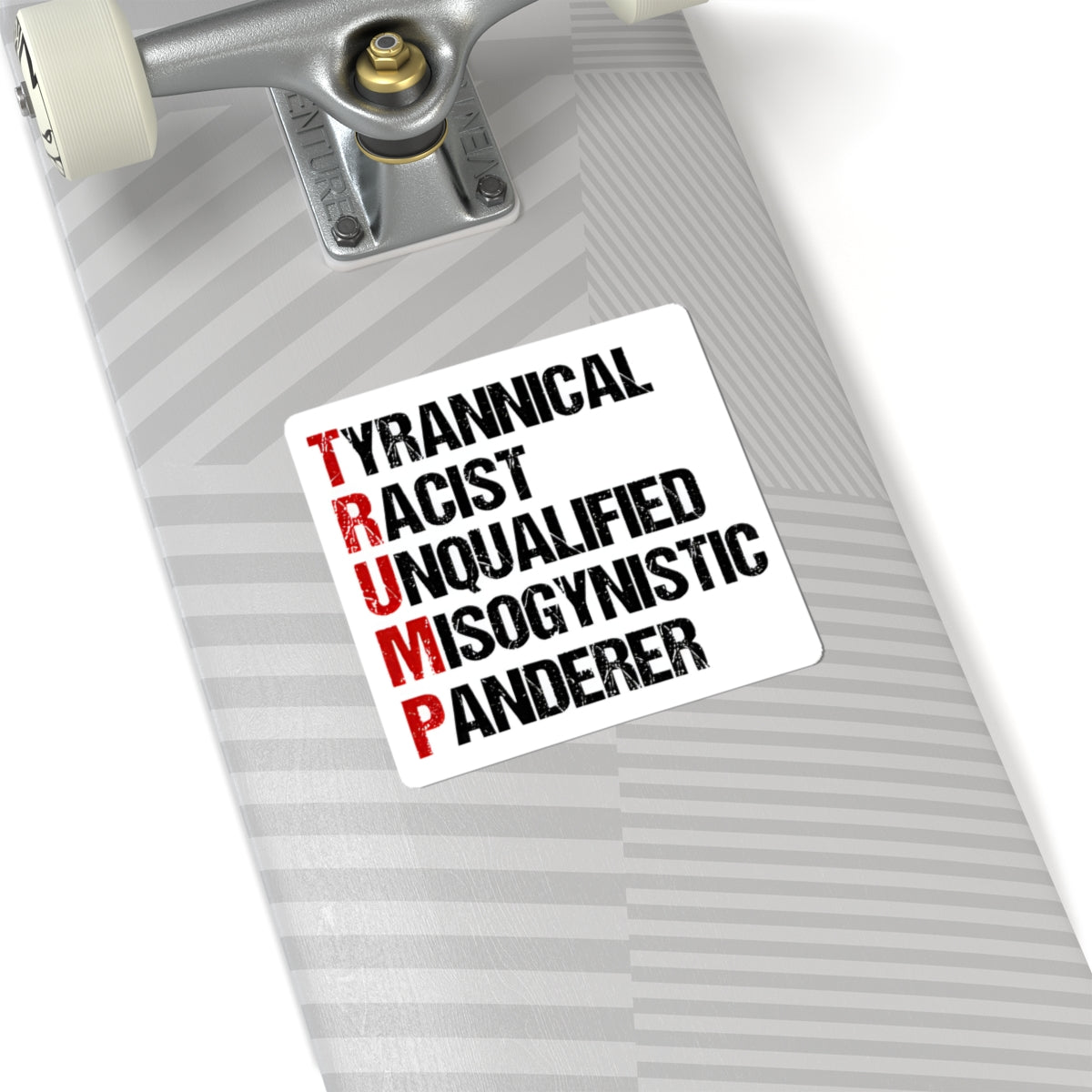 Resist Sticker Anti-Trump Merch Tyrannical Racist Unqualified Misogynistic Pandering Political Decal Anti-Fascism Resistance Protest Sticker