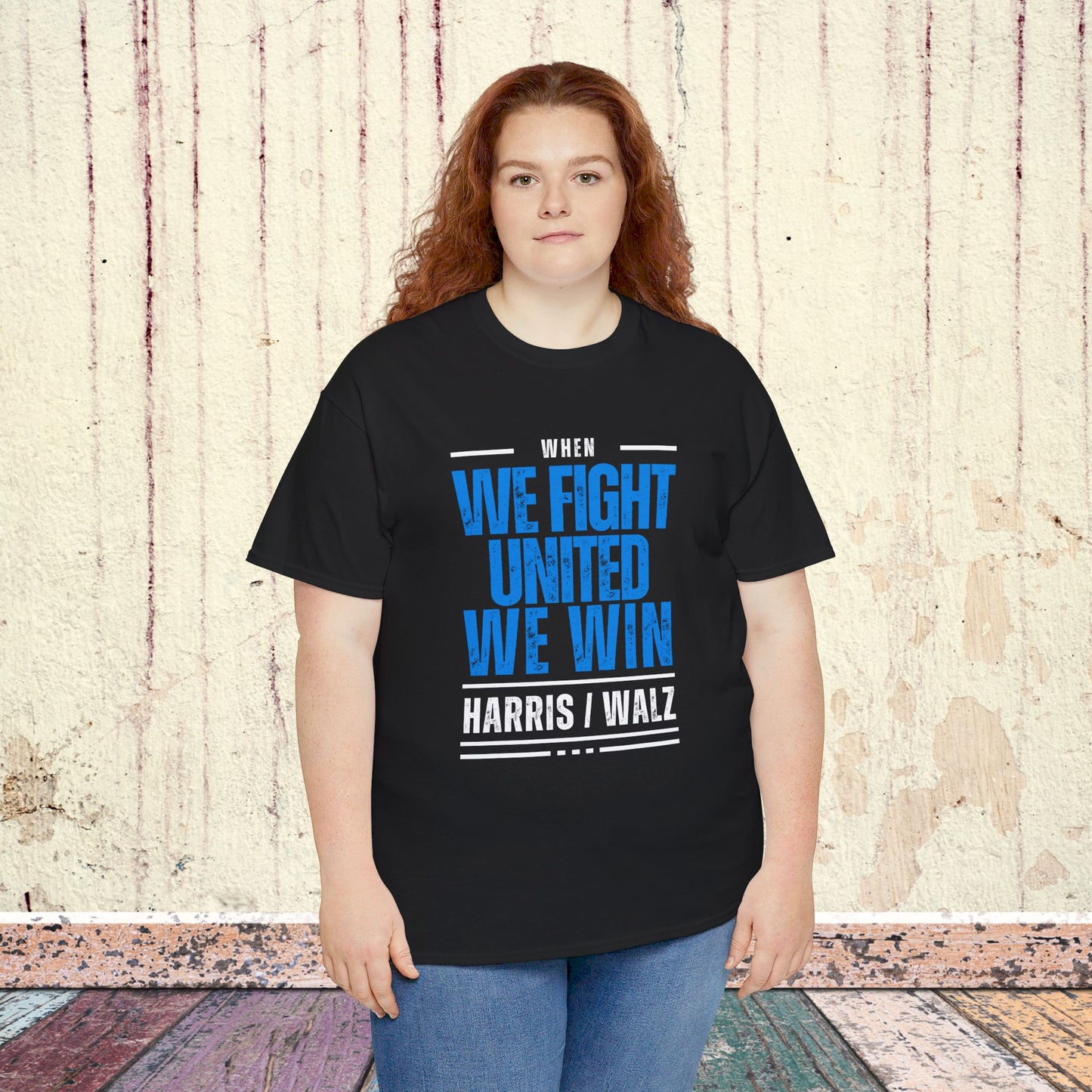 When We Fight United We Win Shirt- Harris Walz Tee-  Democrat Presidential Election T-Shirt