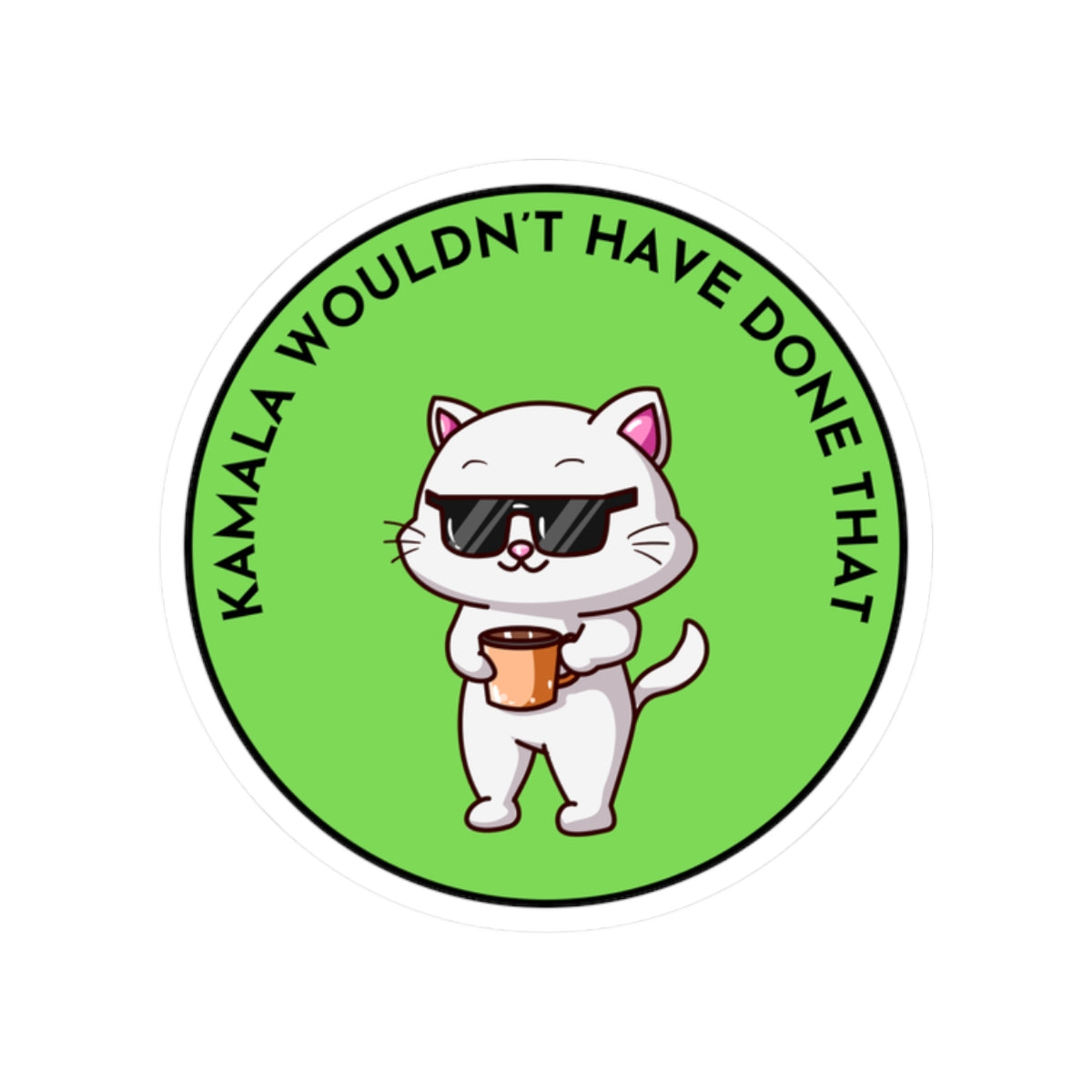 Resist Sticker Anti-Trump Merch Kamala Wouldn't Have Done That Political Decal FDT Protest Sticker Activist Anti-Fascism Resistance Decal