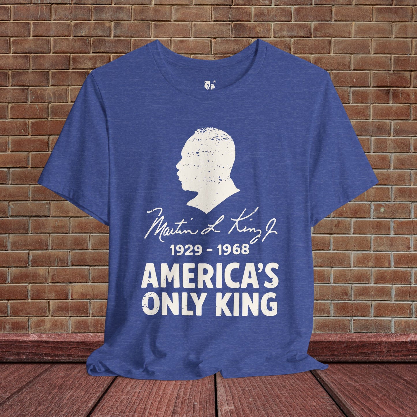 MLK Jr America's Only King Activist T-Shirt Social Justice Shirt Protest Anti Maga Resistance Tee Resist Anti Trump TShirt Democrat Apparel