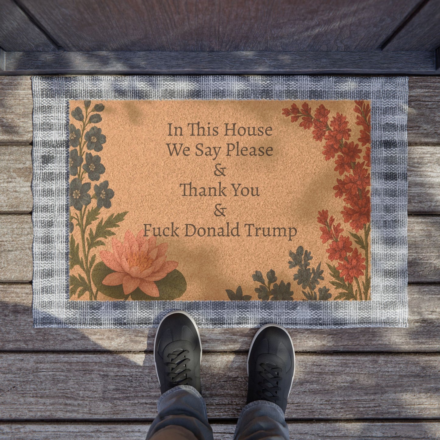 FDT Funny Political Doormat Coir Coconut Fiber In This House We Say Please & Thank You + F*ck Donald Trump Housewarming Entryway Welcome Mat