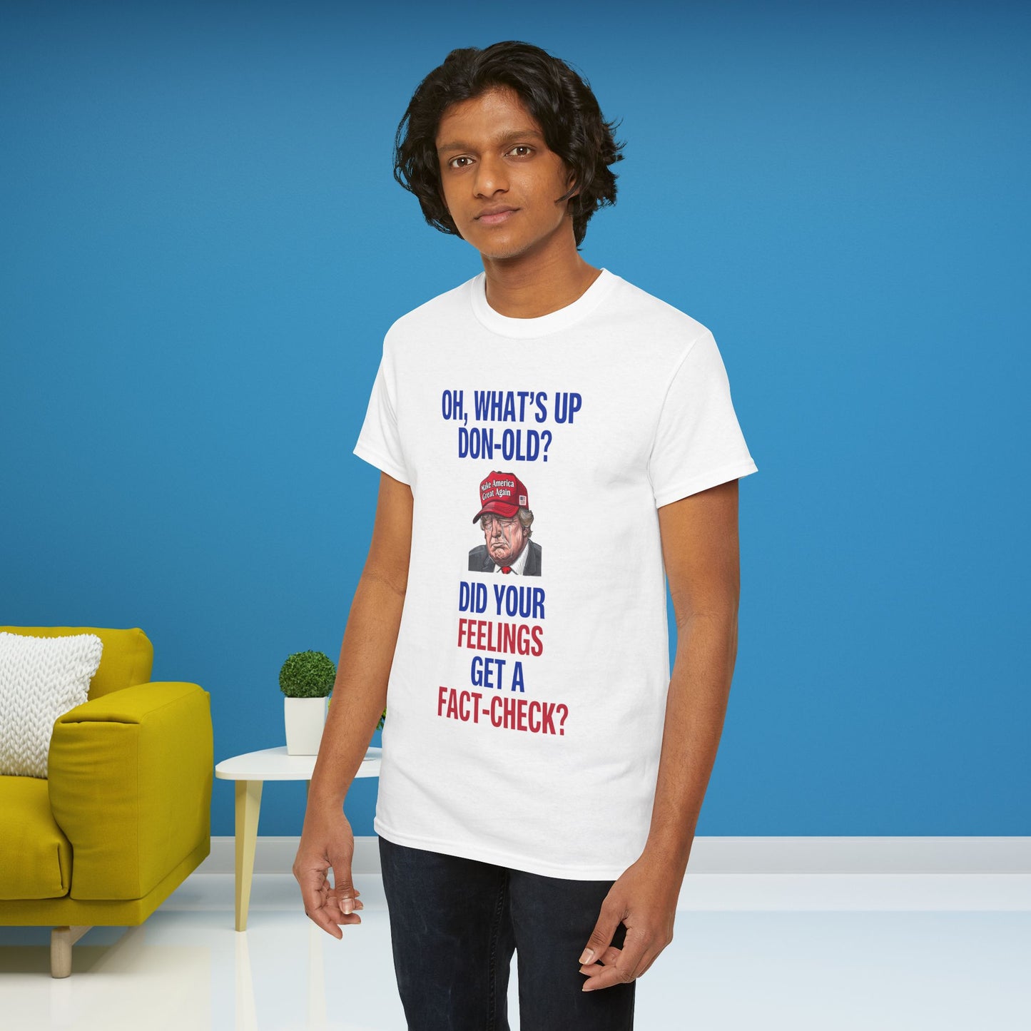 Did Your Feelings Get a Fact-Check? Shirt- Humorous Anti-Fascism Tee-  Democrat Presidential Election T-Shirt