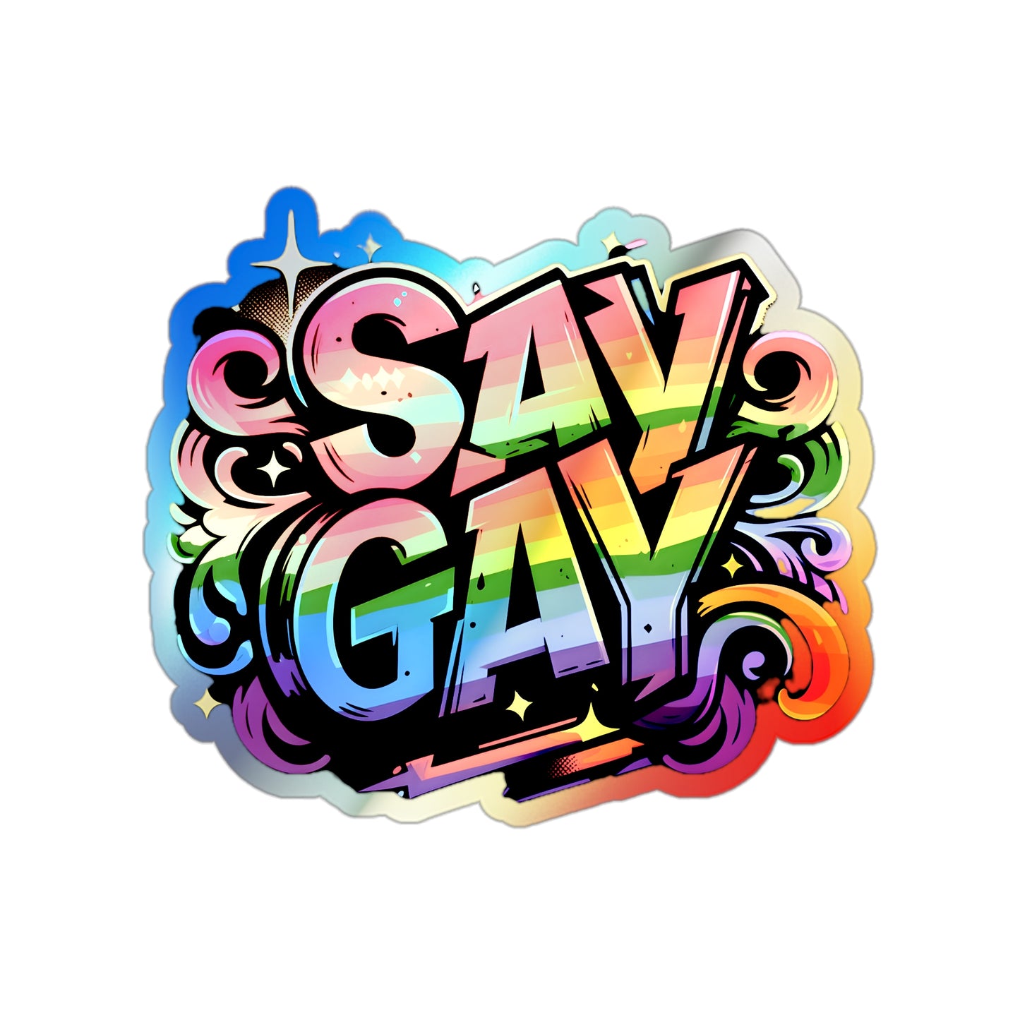 Holographic Sticker Say Gay LGBT Water Bottle Sticker LGBTQ Decal Queer Lesbian Bisexual Trans Gay Pride Merch LGBTQIA Holograph Adhesive