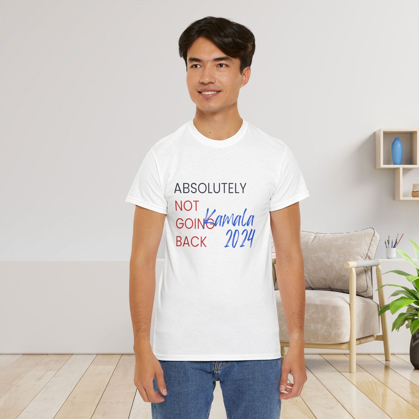 Absolutely Not Going Back Shirt- We're Not Going Back Tee-  Democrat Presidential Election T-Shirt